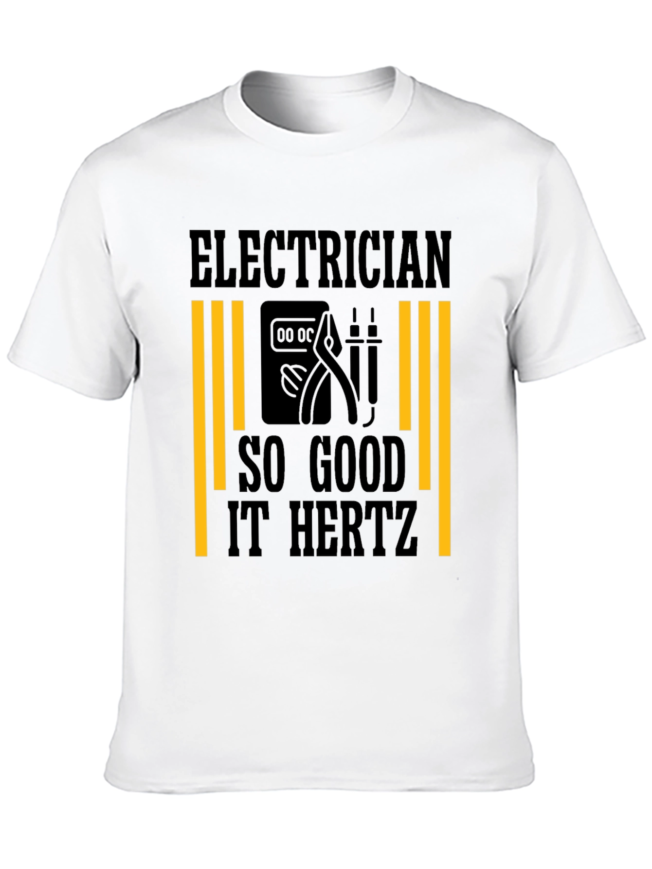 Electrician Humor T-Shirt - So Good It Hertz