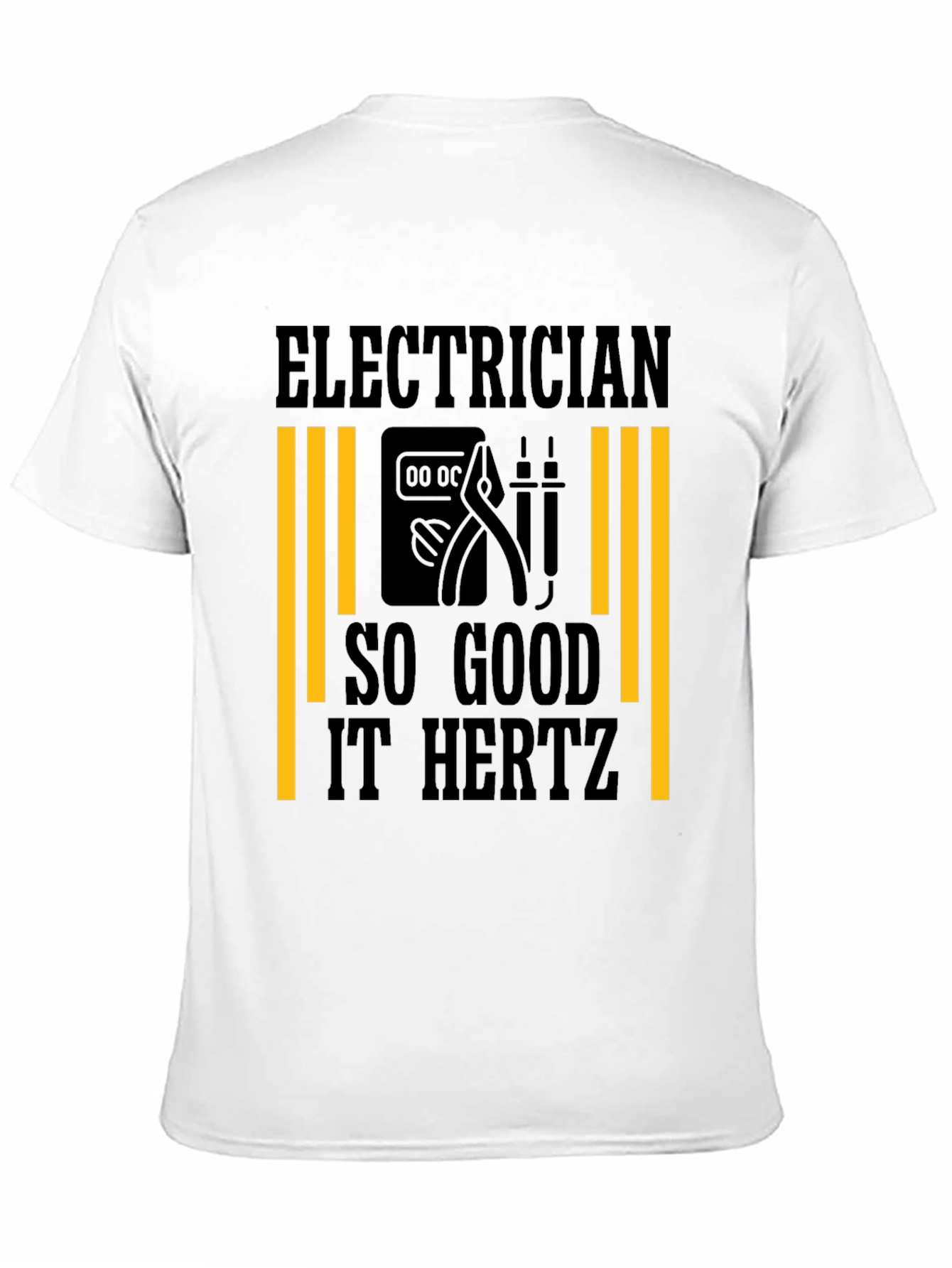 Electrician Humor T-Shirt - So Good It Hertz