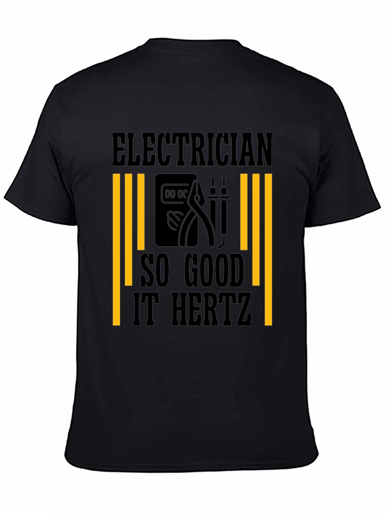 Electrician Humor T-Shirt - So Good It Hertz