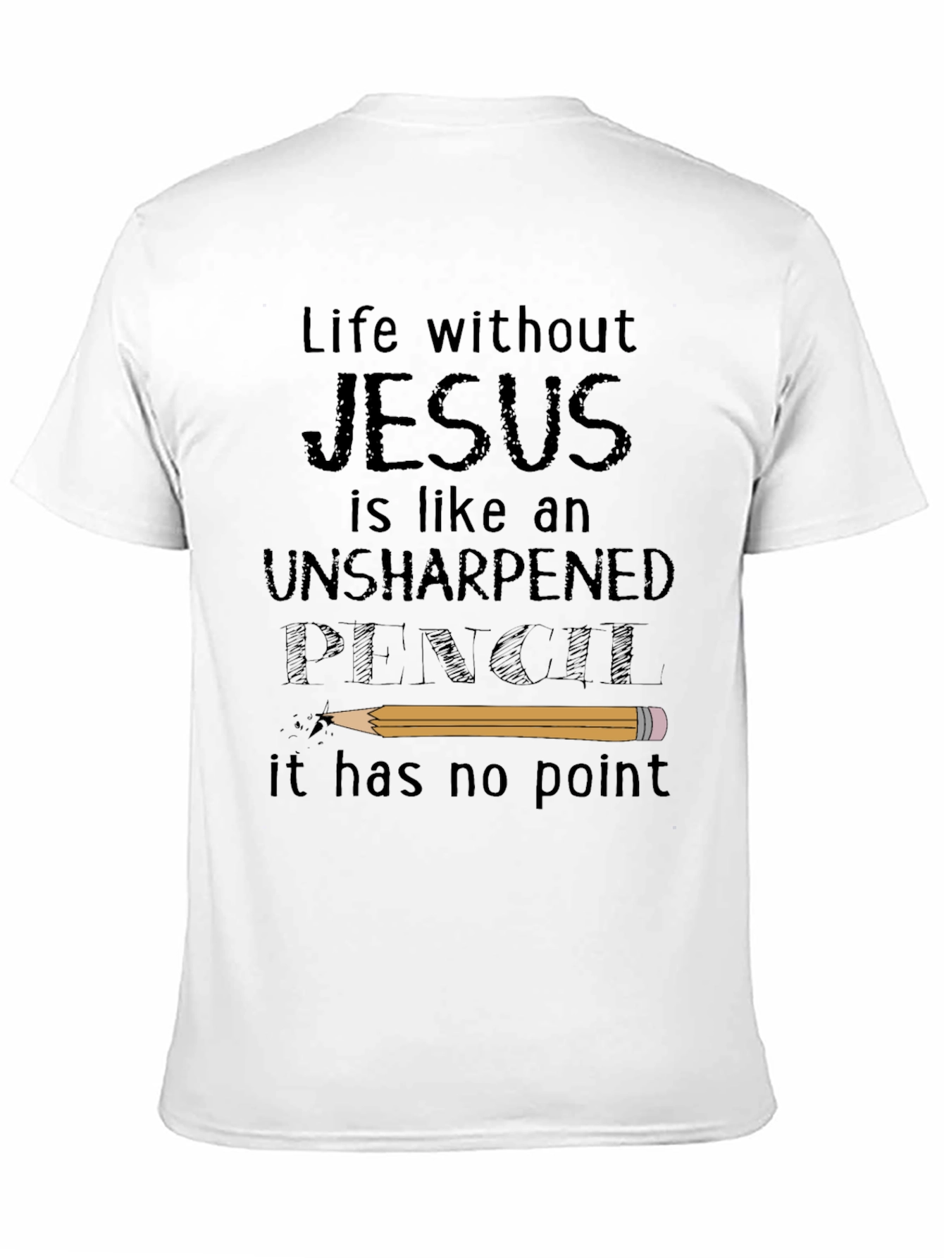 Life Without Jesus T-Shirt