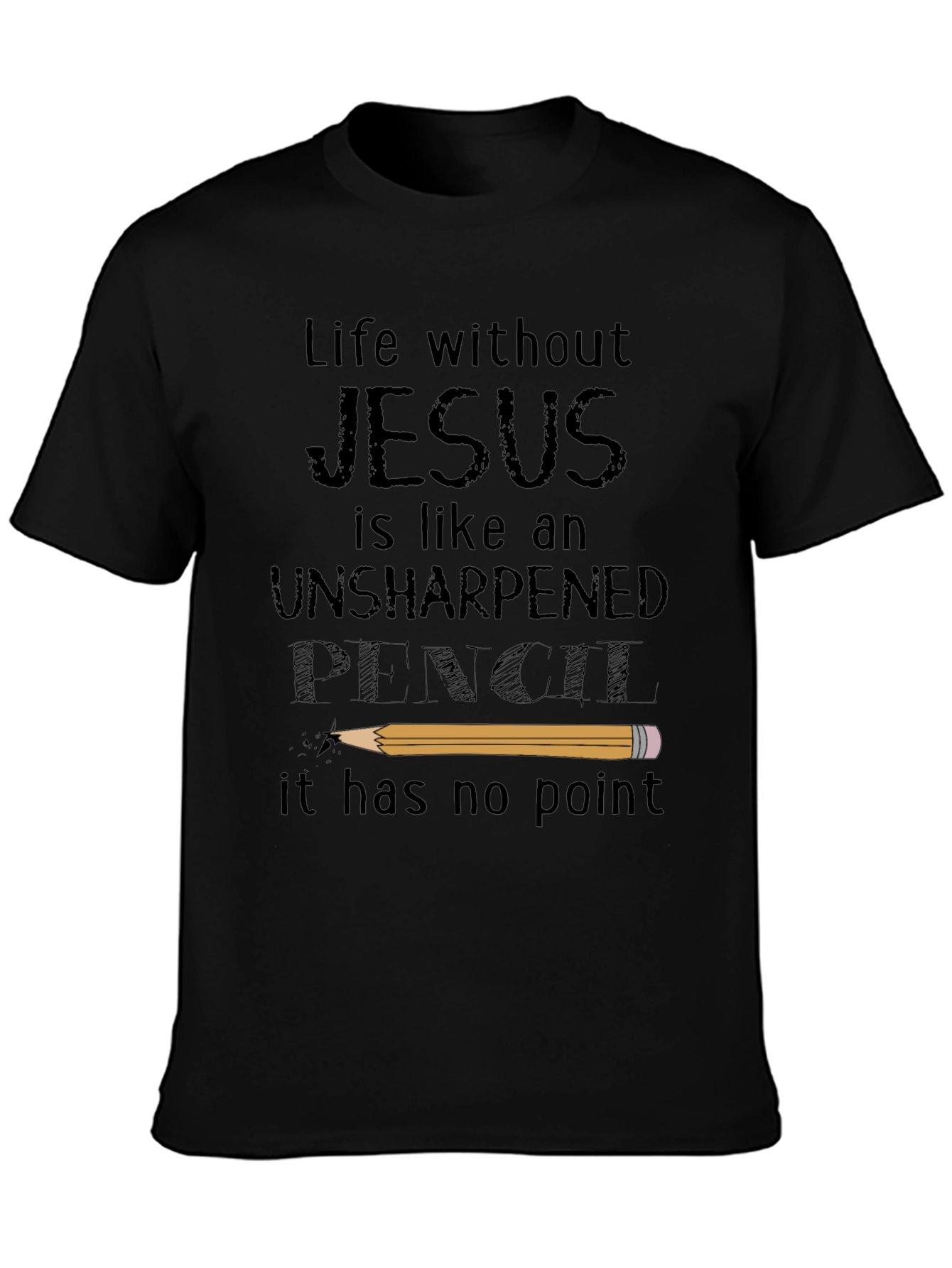 Life Without Jesus T-Shirt