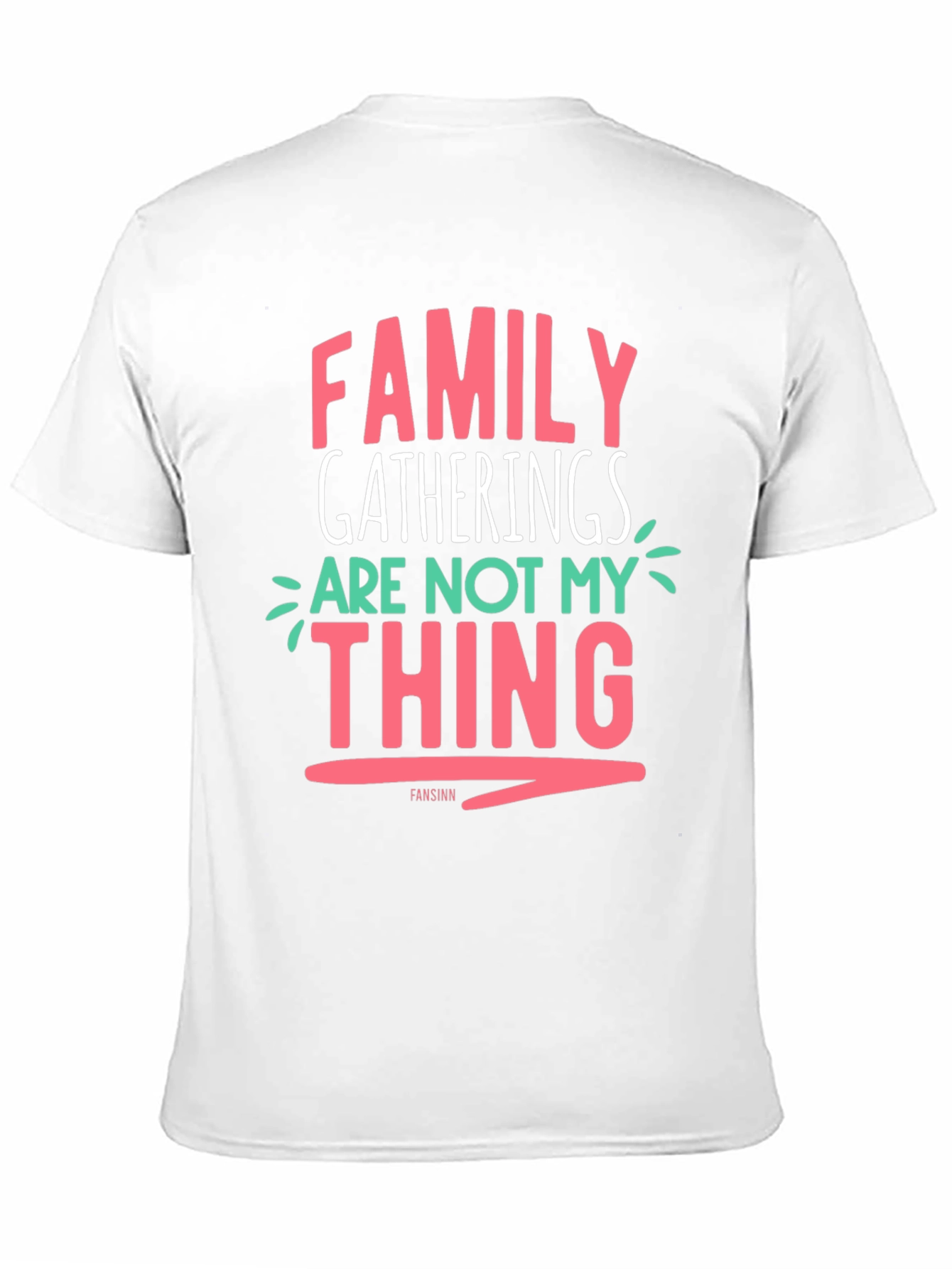 Family Gatherings Not My Thing Graphic T-Shirt