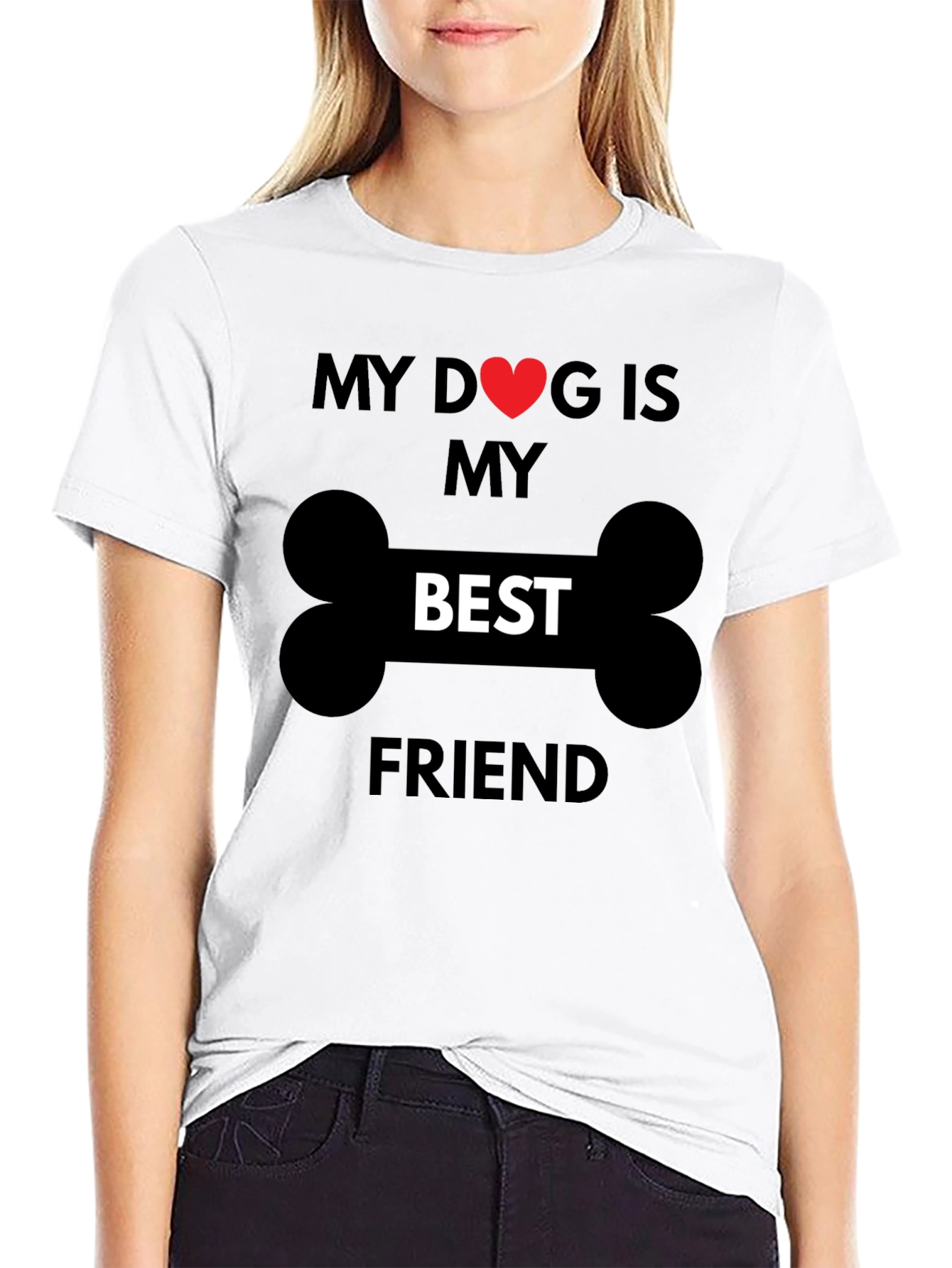 My Dog is My Best Friend T-Shirt