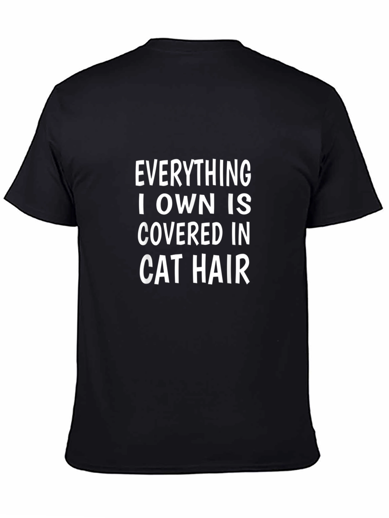 Cat Hair T-Shirt - Humorous Pet Lover Tee