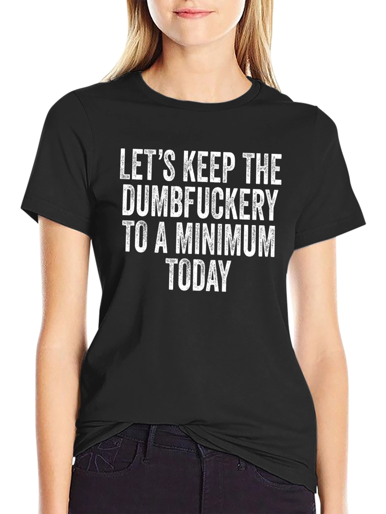 Dumbfuckery T-Shirt - Humorous Graphic Tee