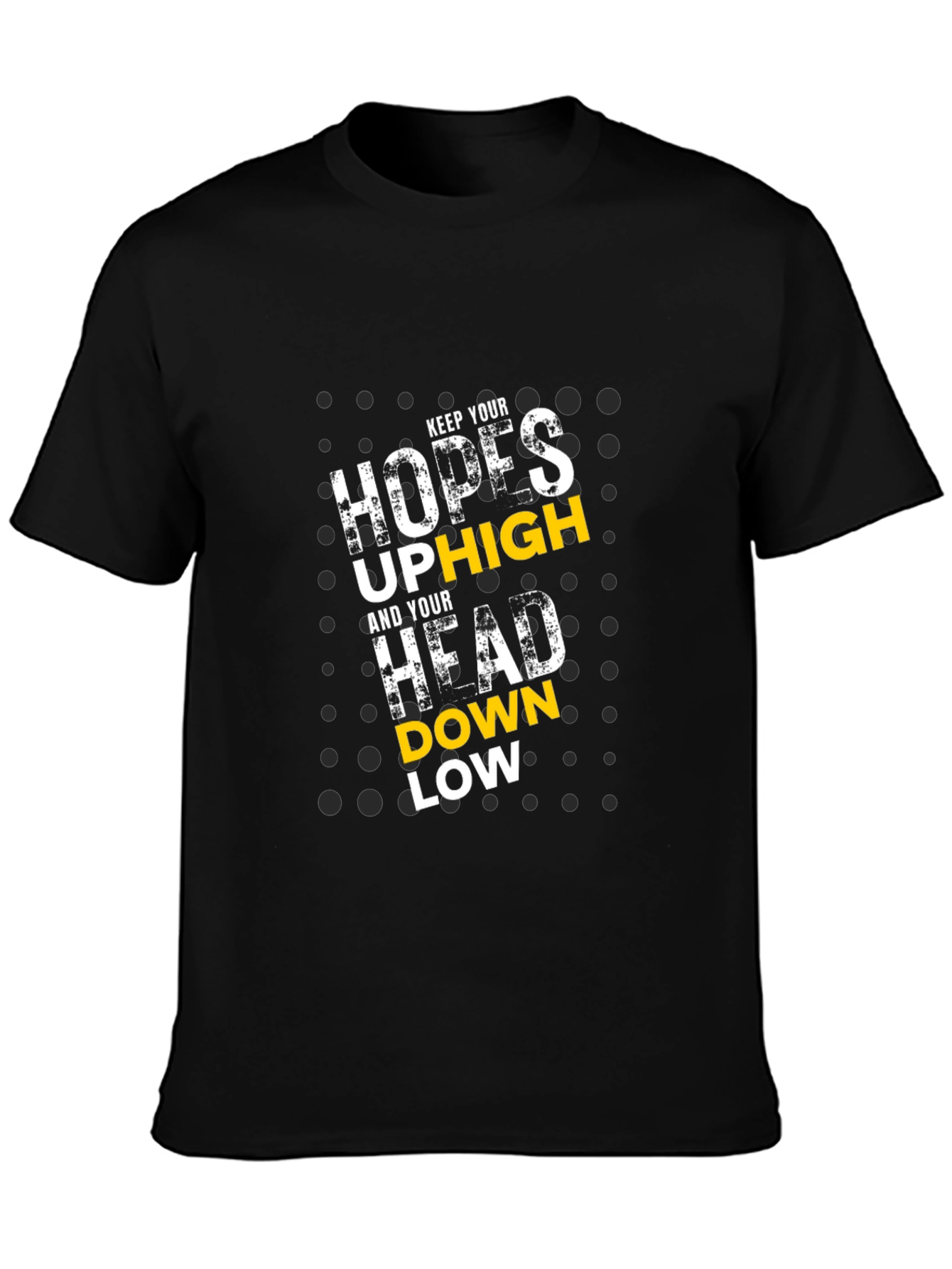 Motivational Graphic Tee - Keep Hopes Up High