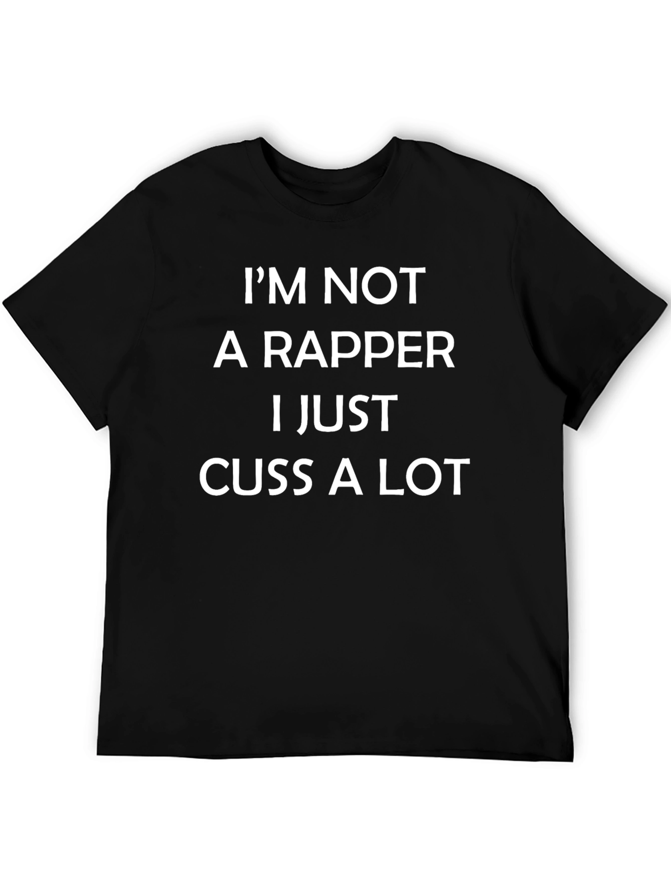 Im Not A Rapper Graphic T-Shirt