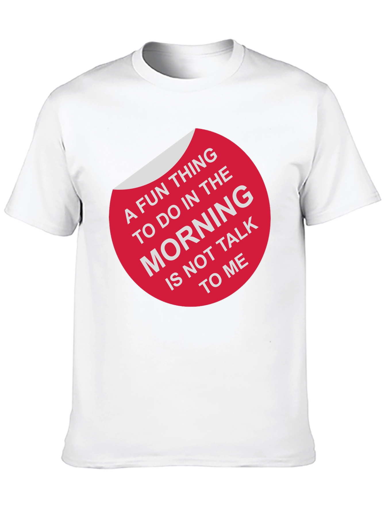 Funny Sarcastic Morning Person T-Shirt