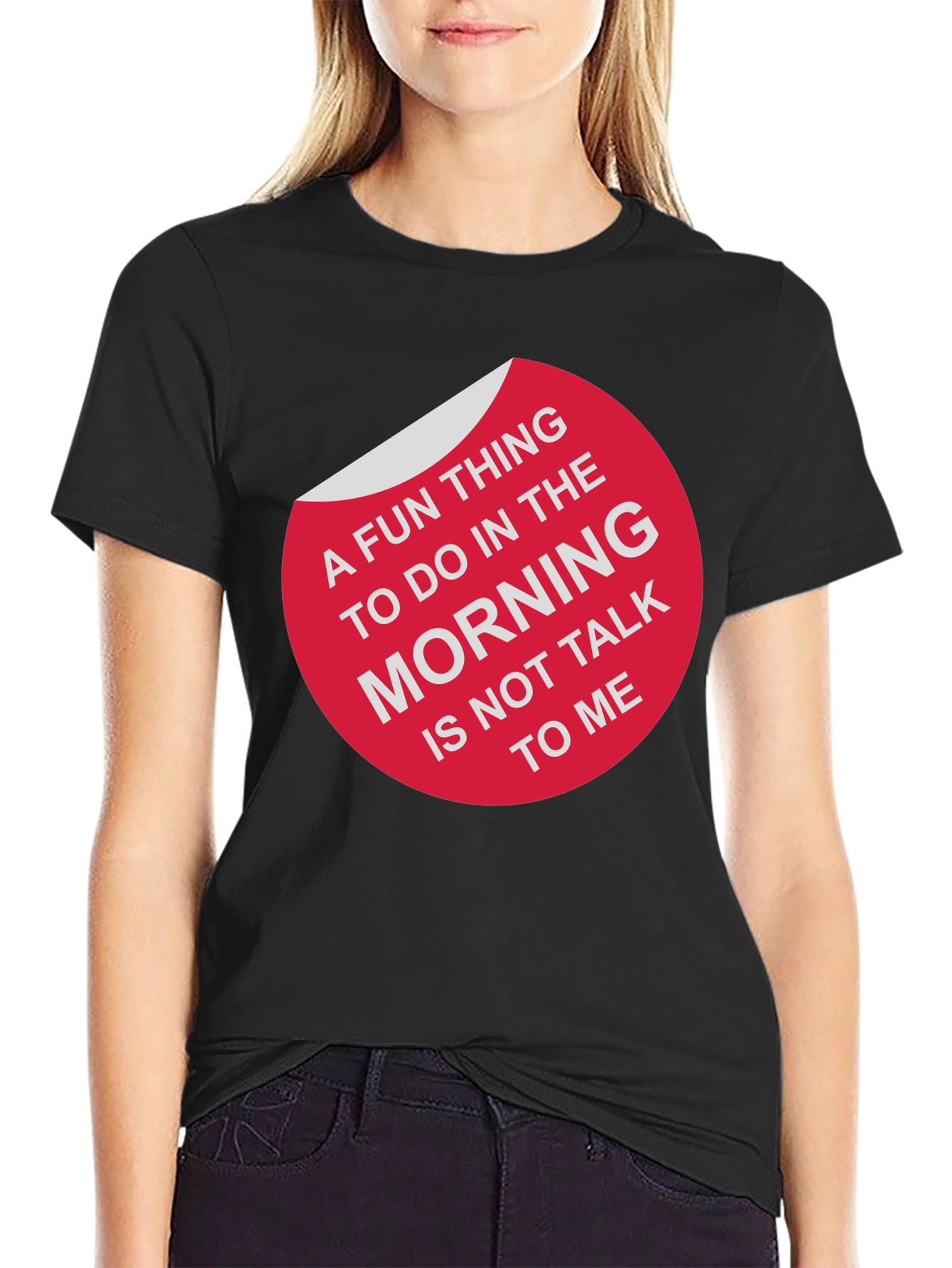 Funny Sarcastic Morning Person T-Shirt