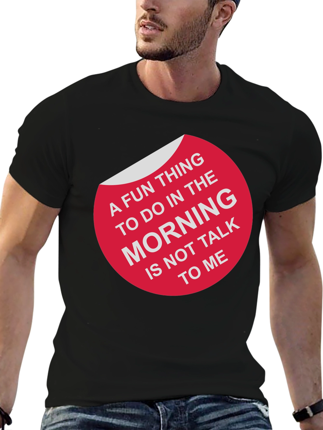 Funny Sarcastic Morning Person T-Shirt