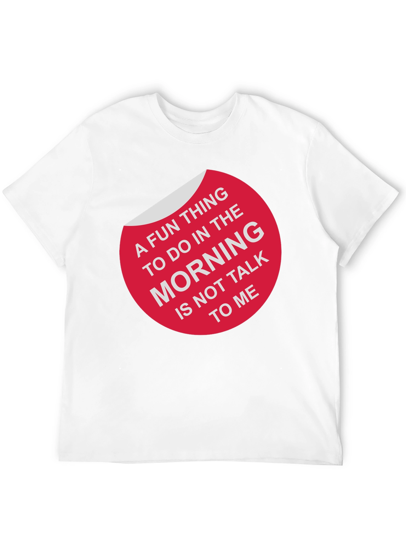 Funny Sarcastic Morning Person T-Shirt