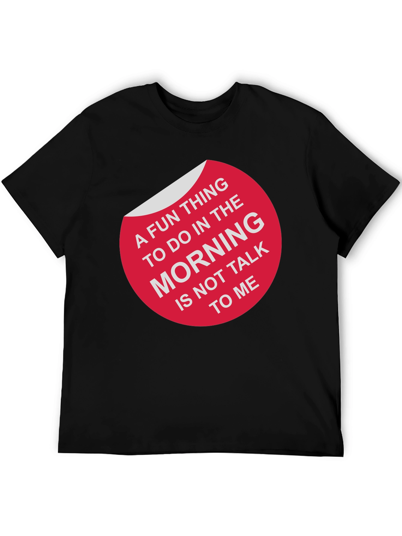 Funny Sarcastic Morning Person T-Shirt