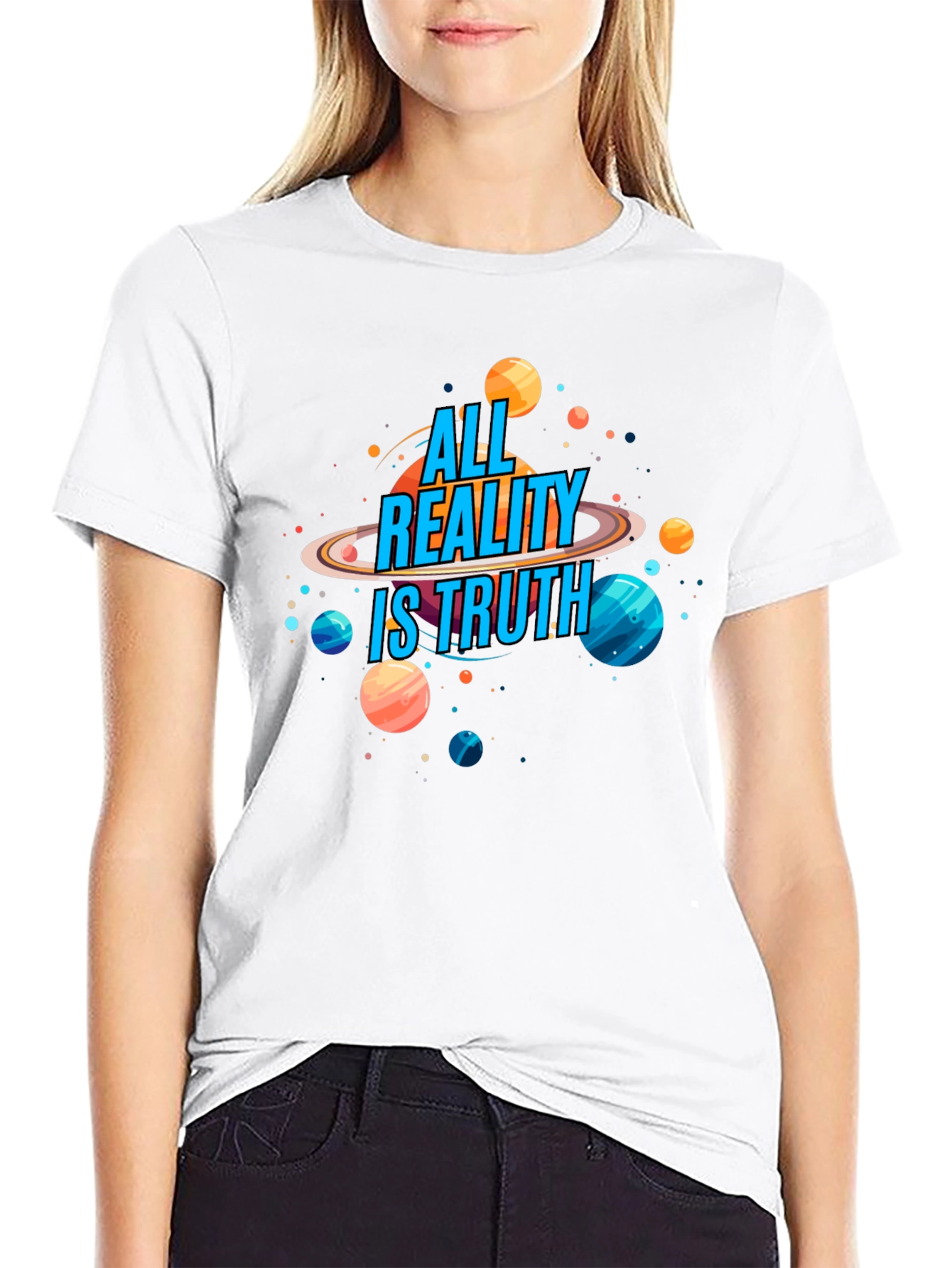 All Reality Is Truth Graphic Tee