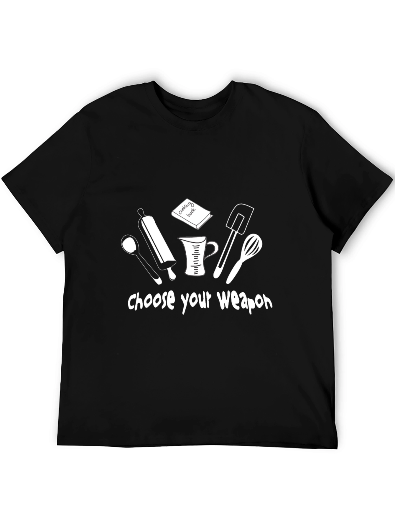 Choose Your Weapon Cooking T-Shirt