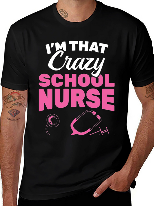 Crazy School Nurse Graphic Tee