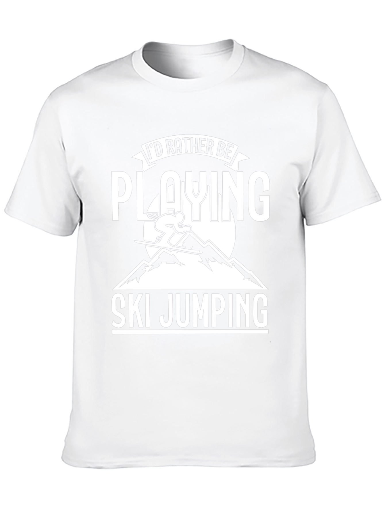 Ski Jumping T-Shirt - Id Rather Be Playing