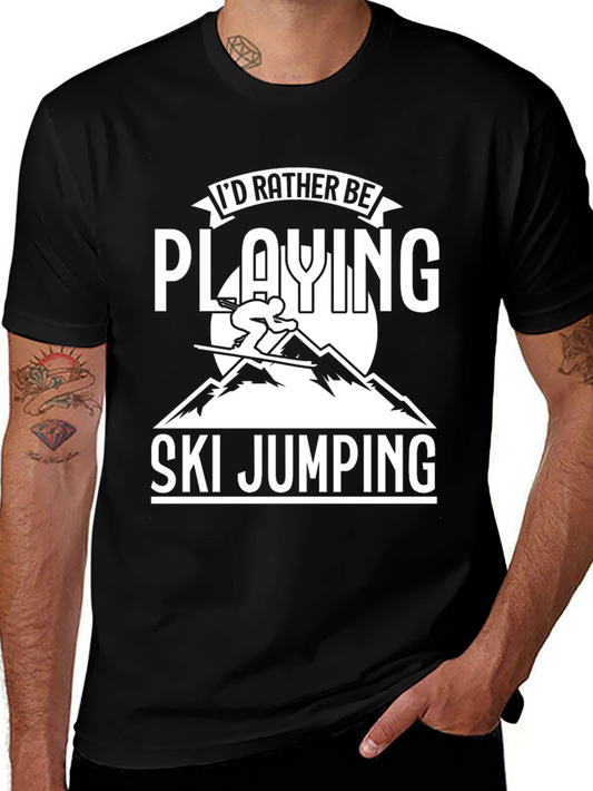 Ski Jumping T-Shirt - Id Rather Be Playing