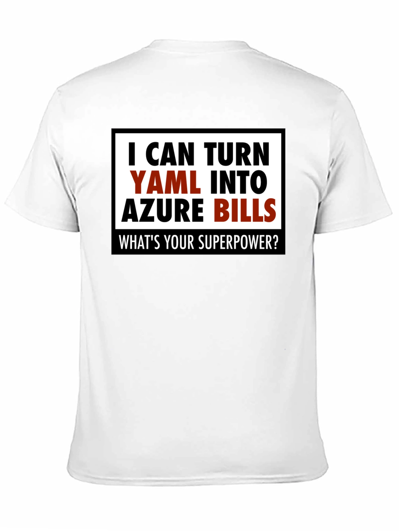 YAML to Azure Bills Funny Programmer T-Shirt