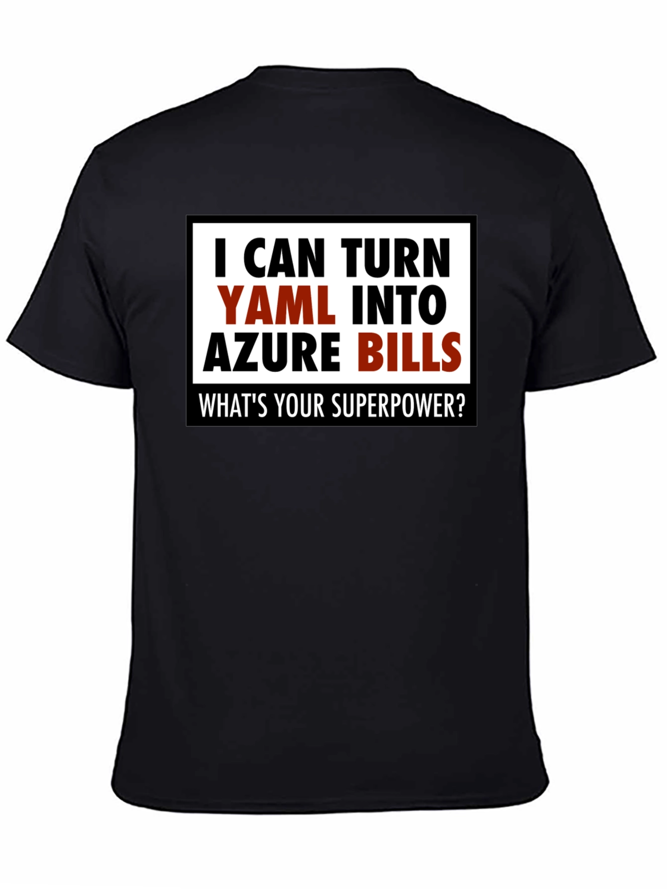 YAML to Azure Bills Funny Programmer T-Shirt