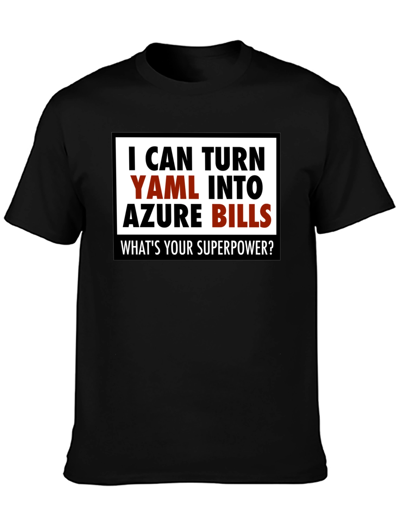 YAML to Azure Bills Funny Programmer T-Shirt
