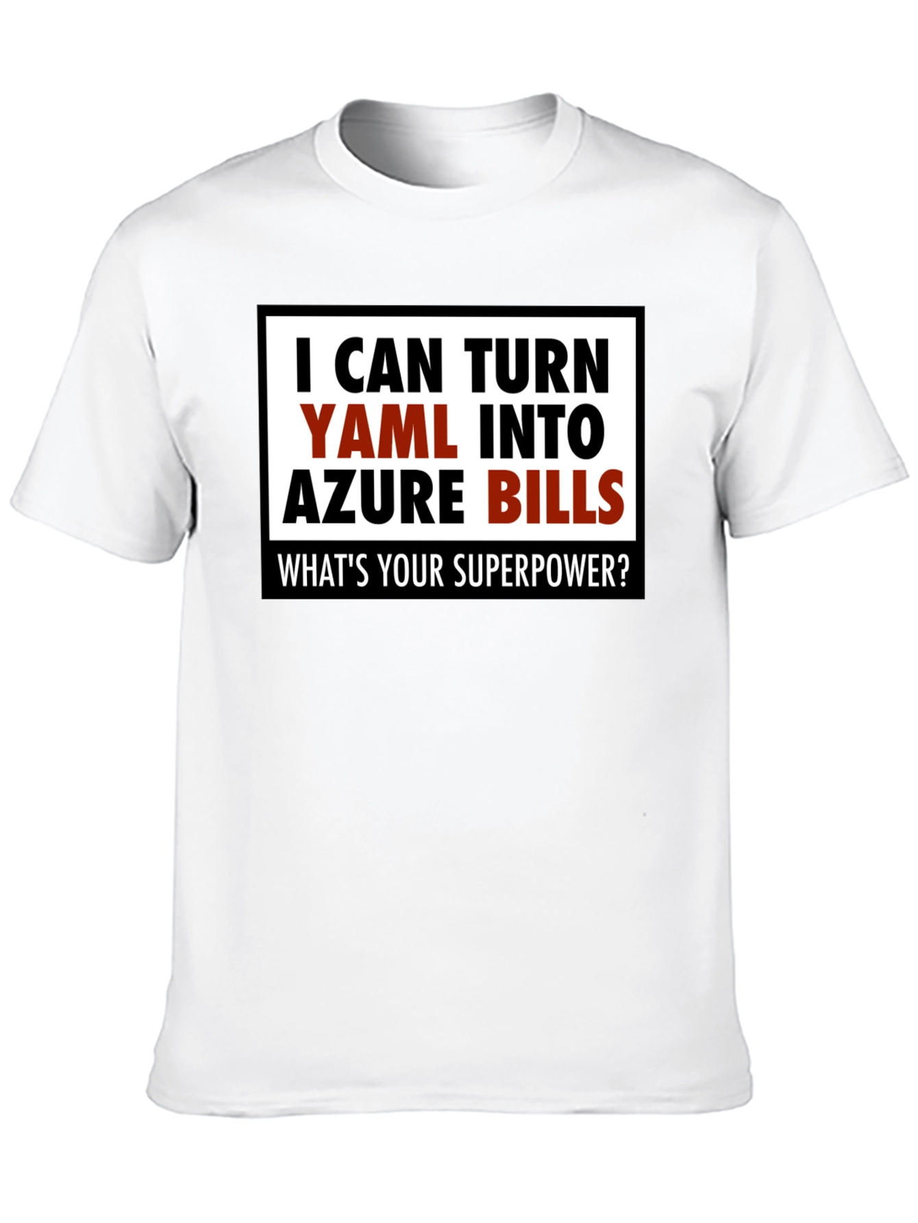 YAML to Azure Bills Funny Programmer T-Shirt
