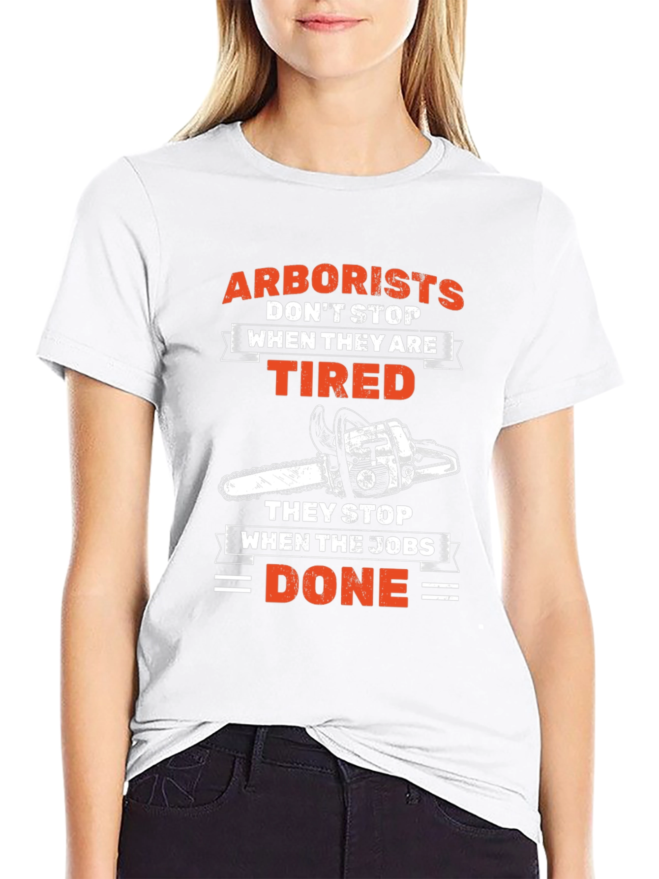 Arborist T-Shirt - When The Jobs Done