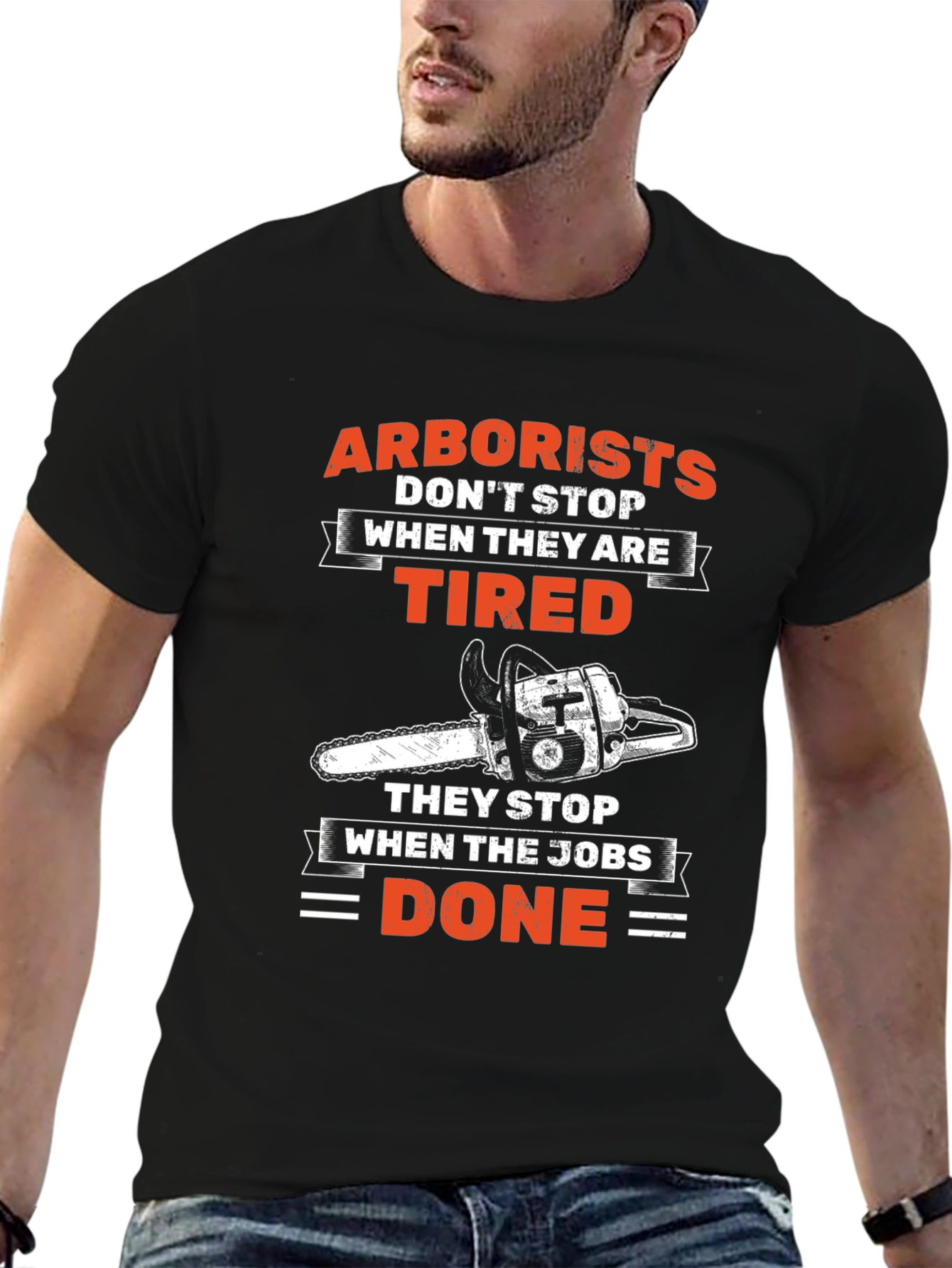 Arborist T-Shirt - When The Jobs Done