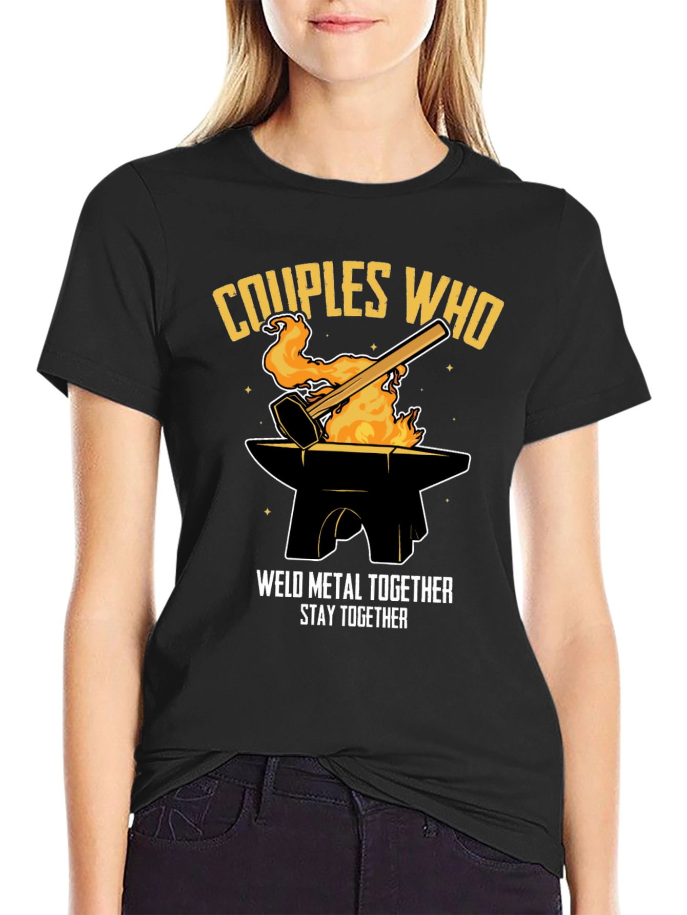 Couples Who Weld Together Stay Together T-Shirt