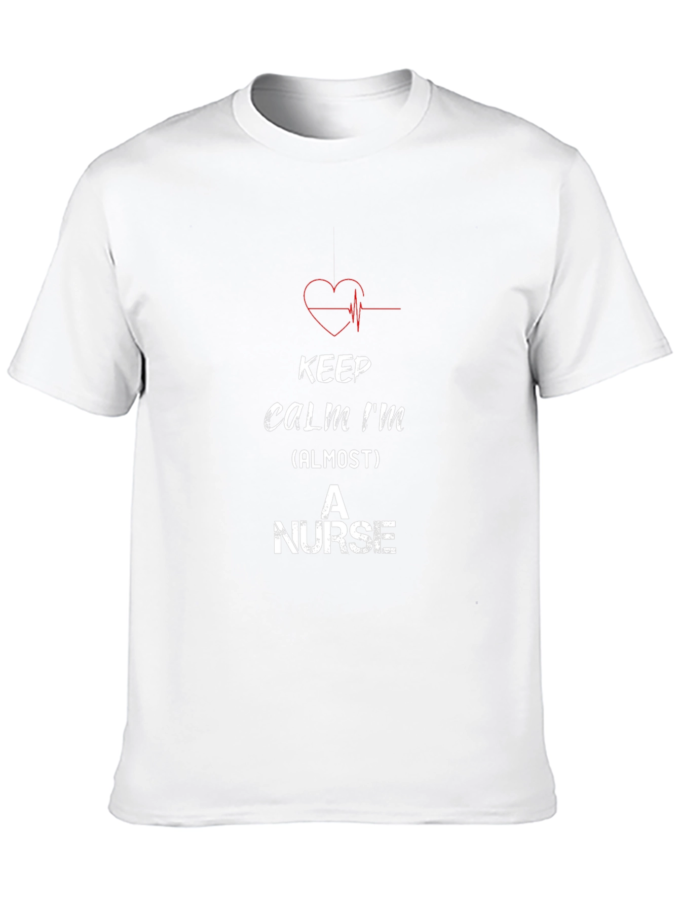 Keep Calm Almost A Nurse T-Shirt