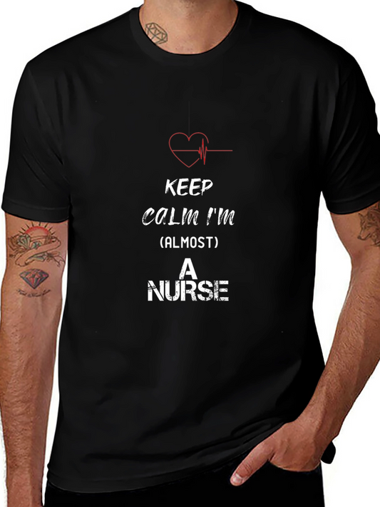 Keep Calm Almost A Nurse T-Shirt