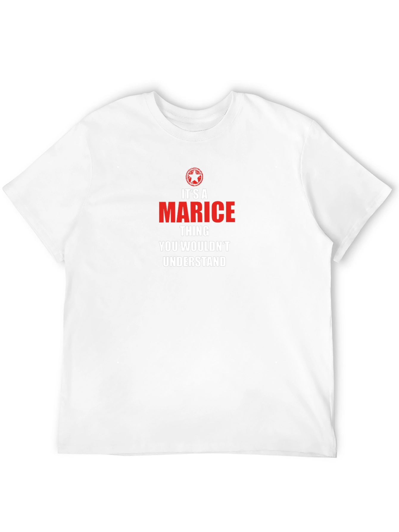 Its a Marice Thing T-Shirt