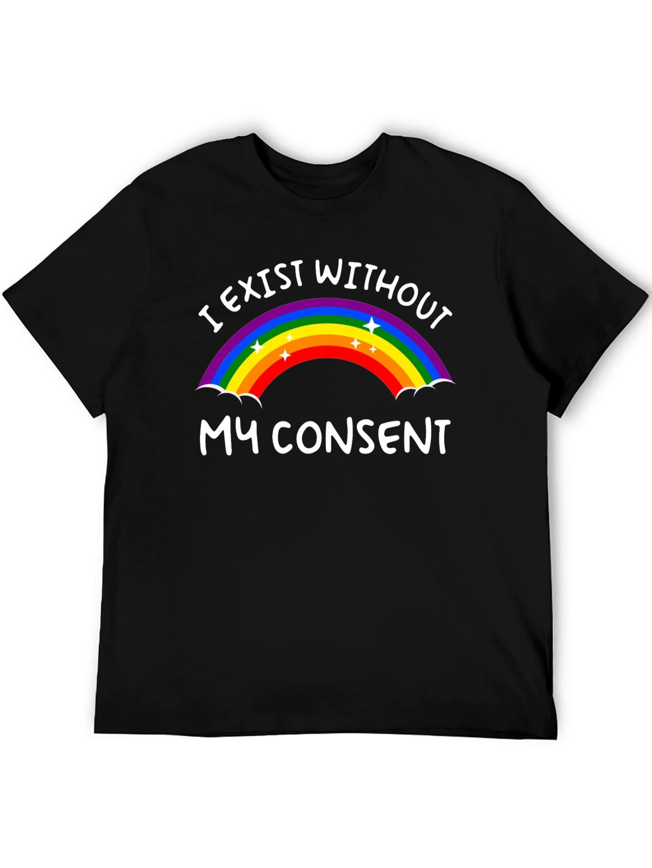 I Exist Without My Consent Rainbow Graphic Tee