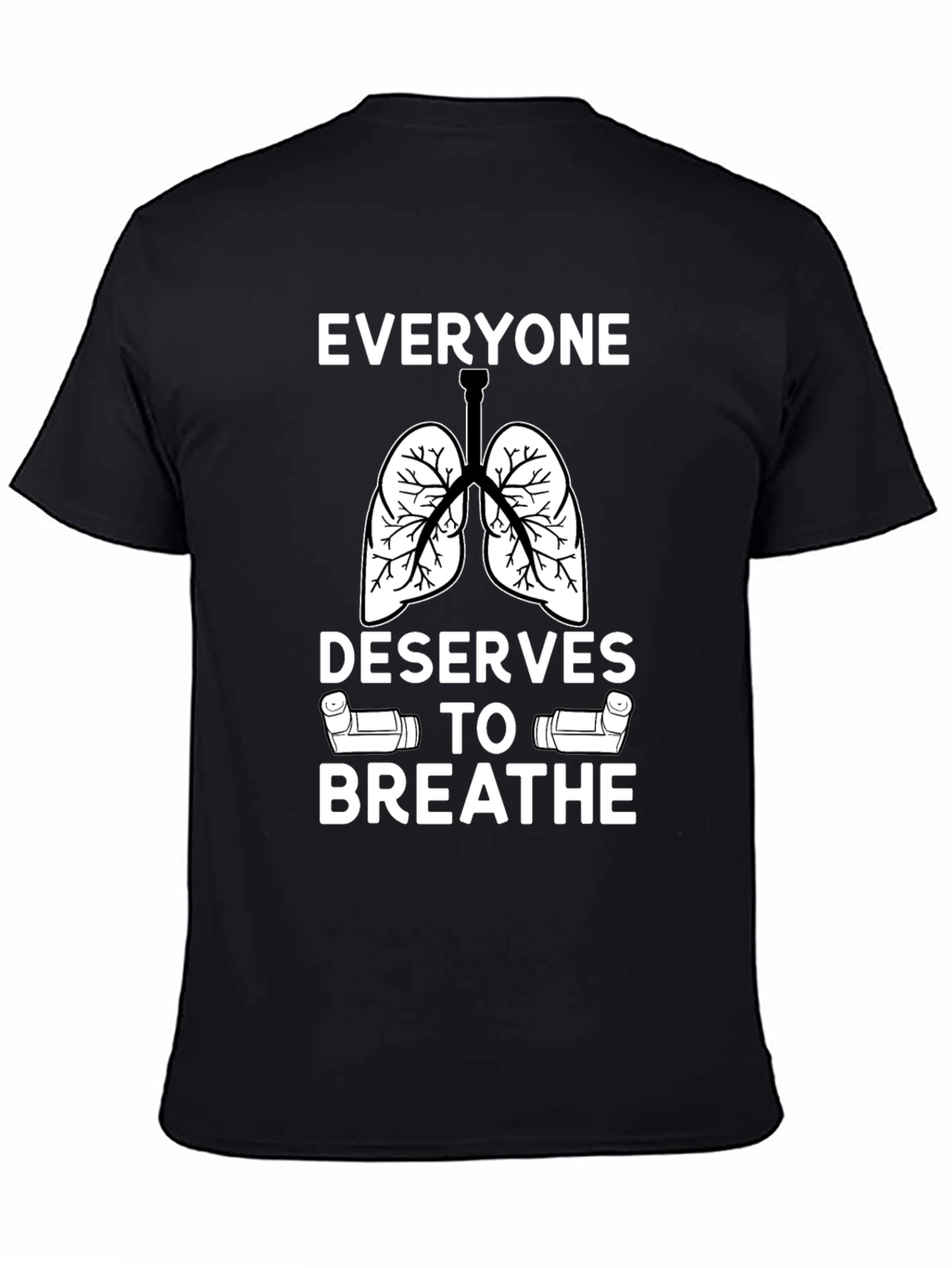 Everyone Deserves to Breathe T-Shirt