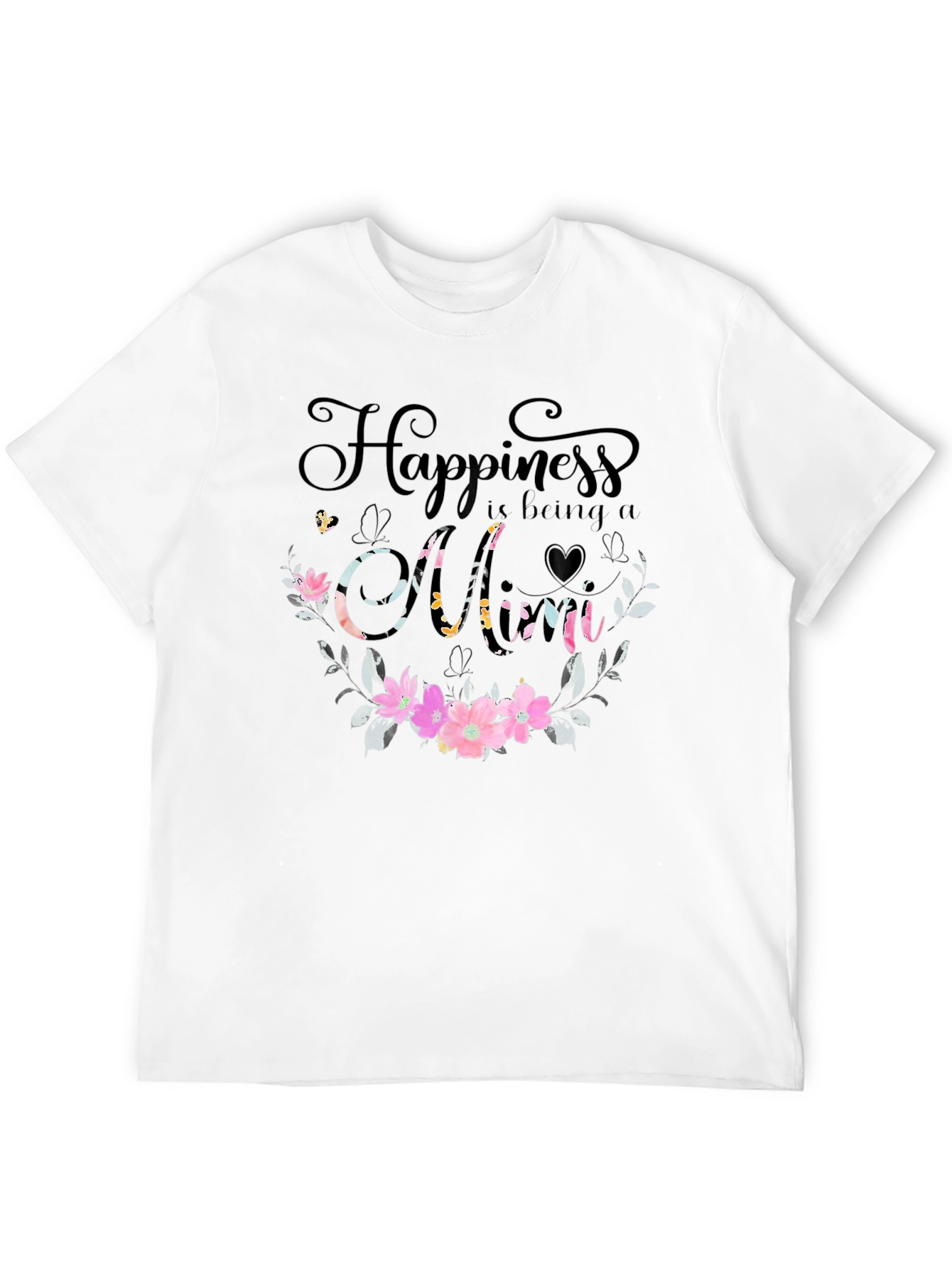 Happiness is Being a Mom Floral T-Shirt
