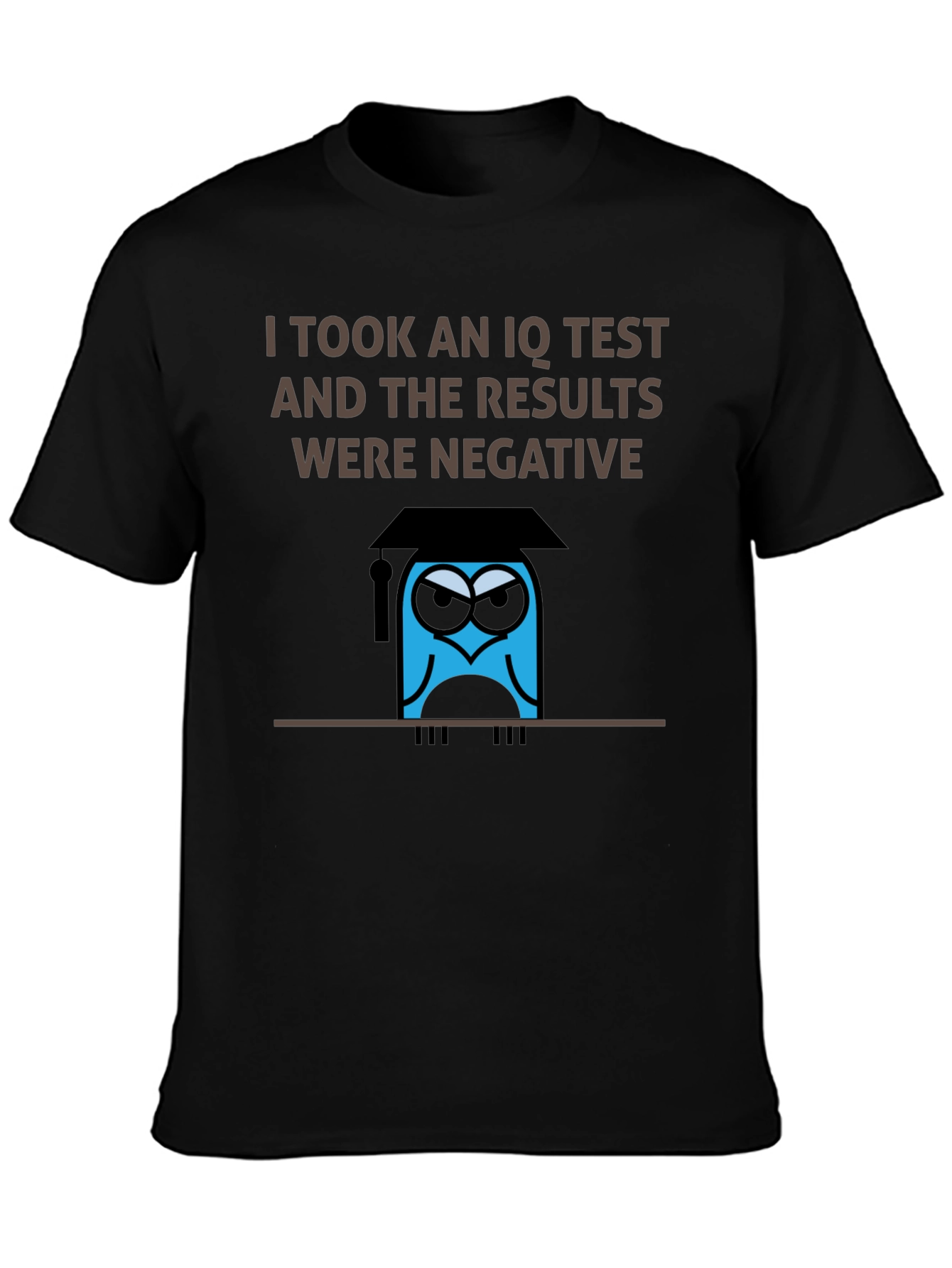 I Took An IQ Test T-Shirt