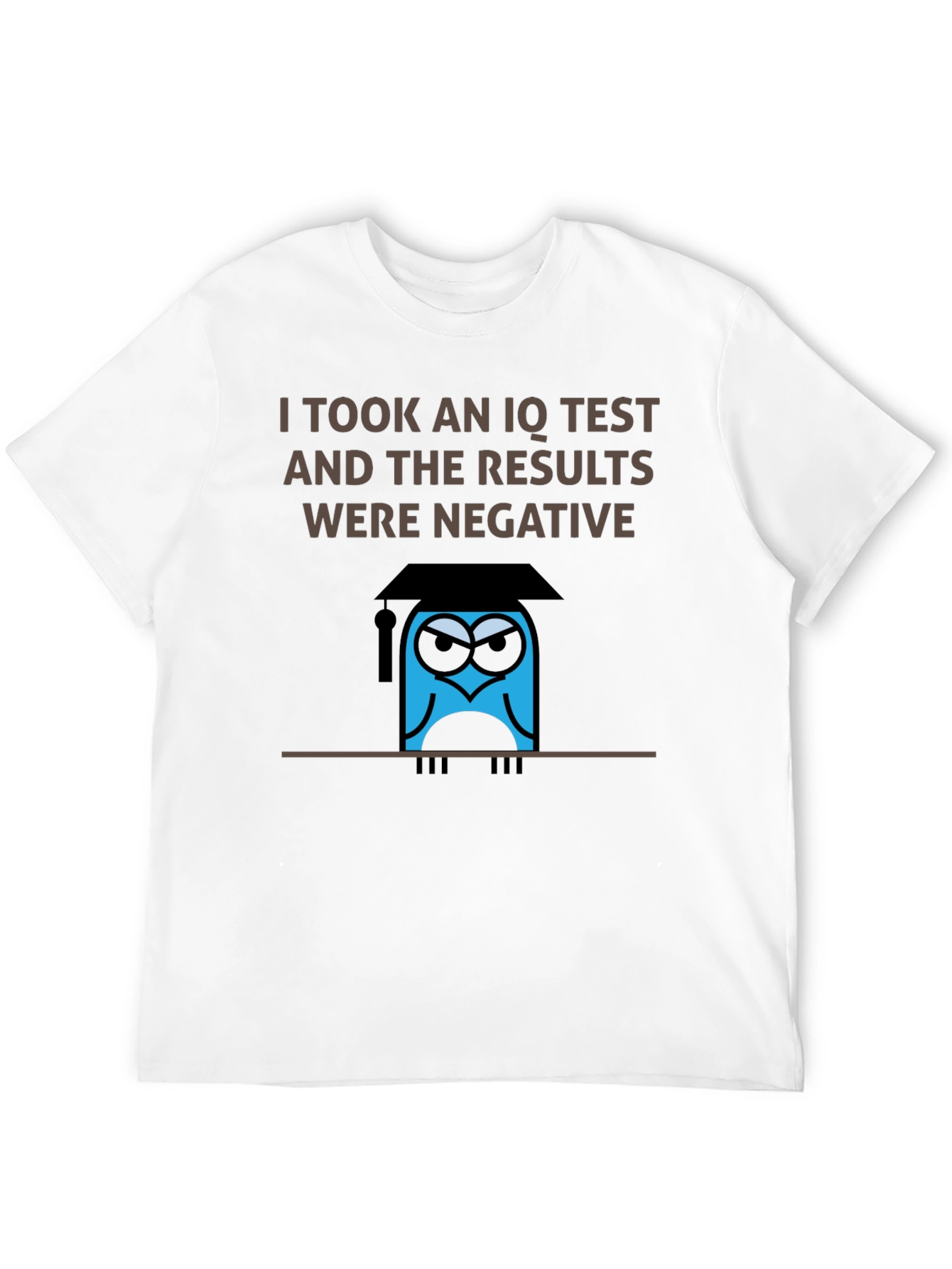 I Took An IQ Test T-Shirt