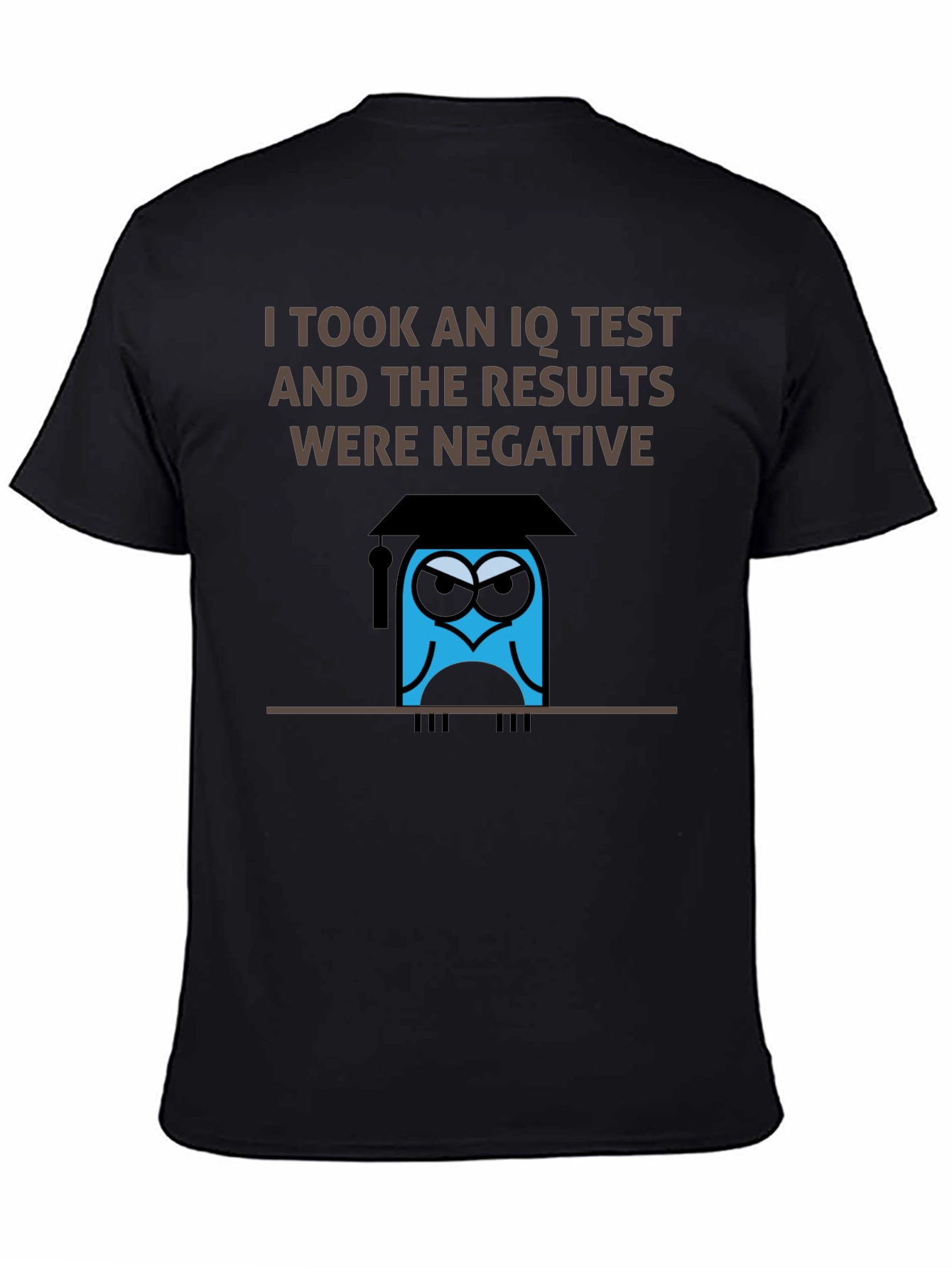 I Took An IQ Test T-Shirt