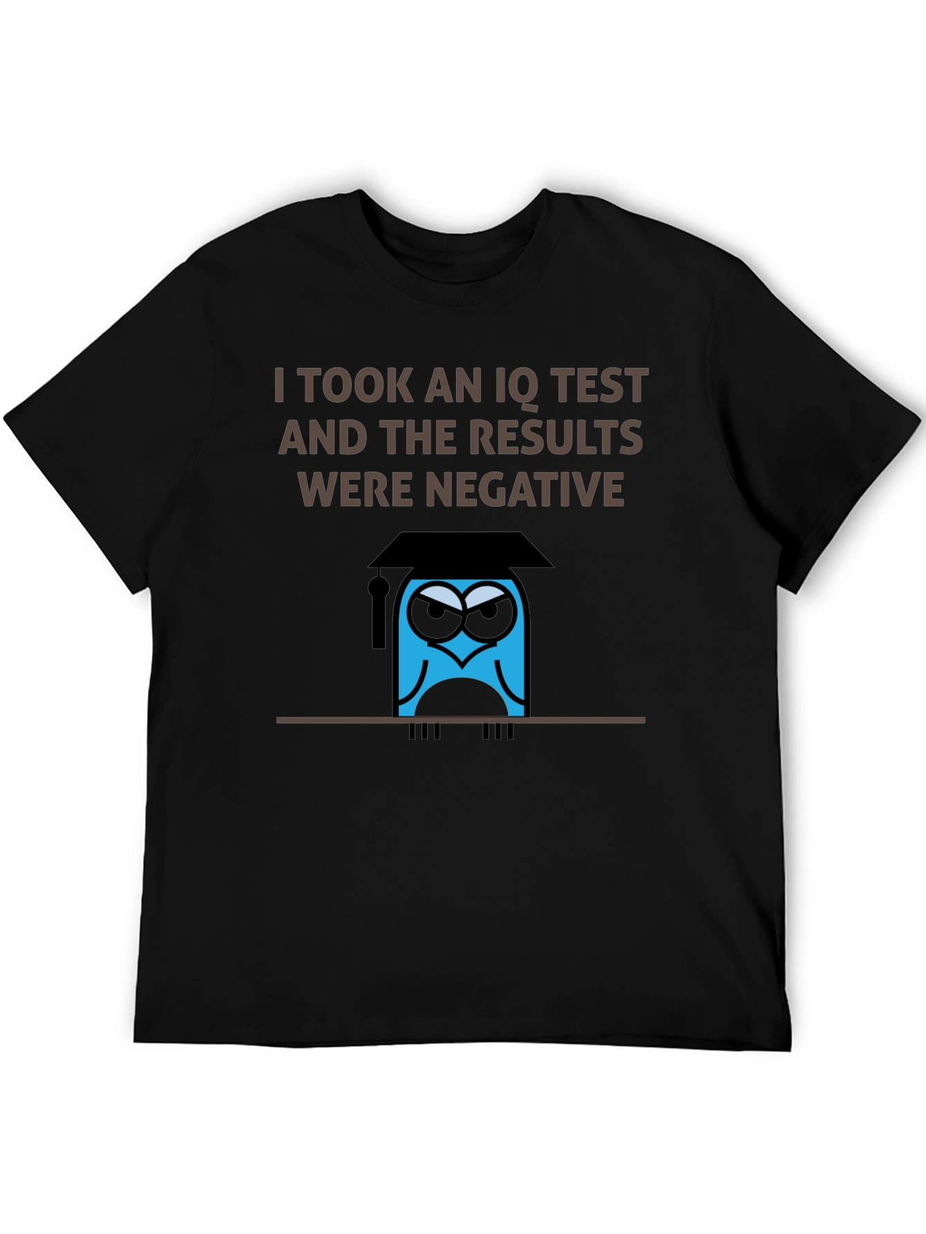I Took An IQ Test T-Shirt