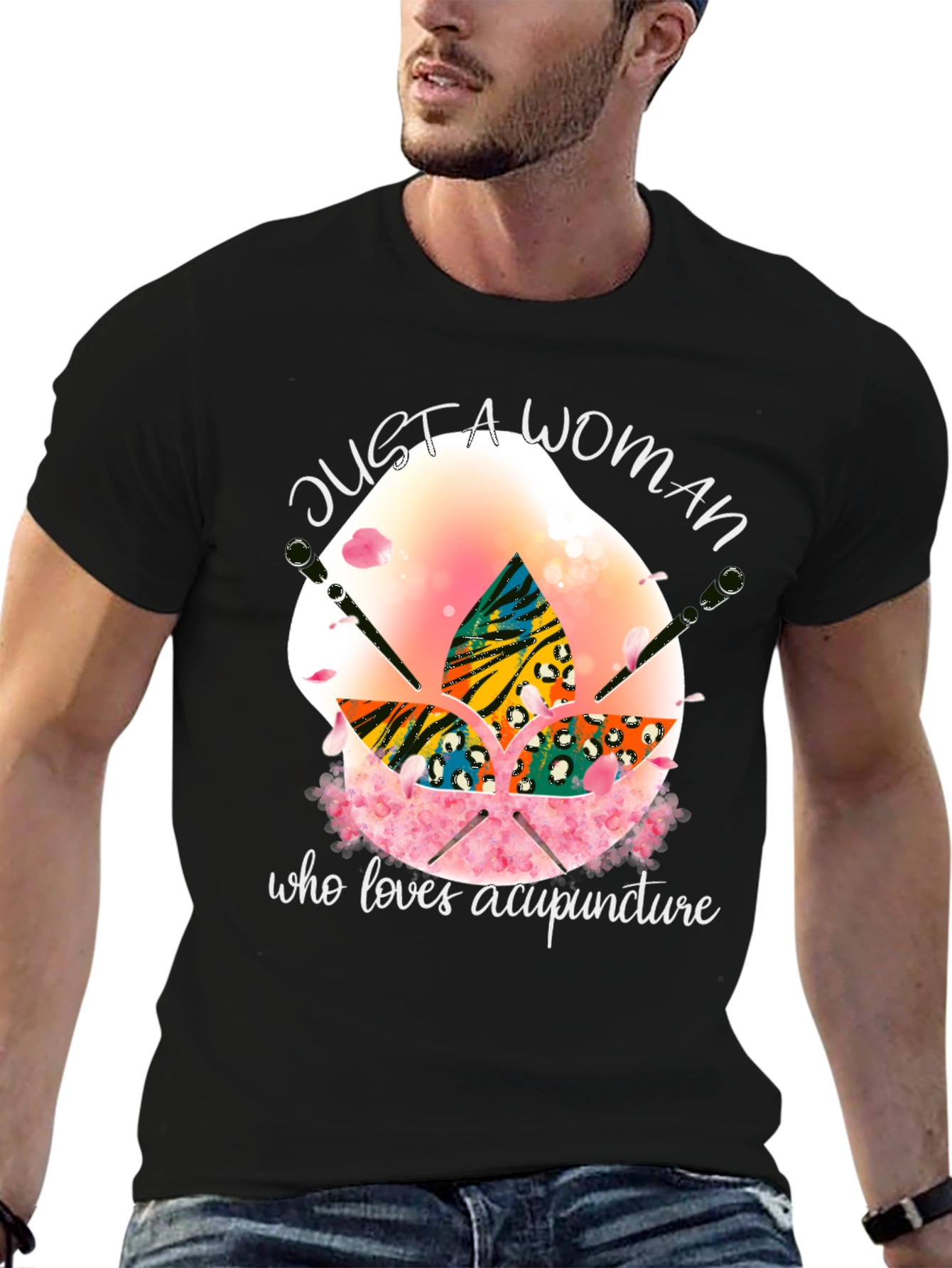 Acupuncture Lover T-Shirt - Just a Woman
