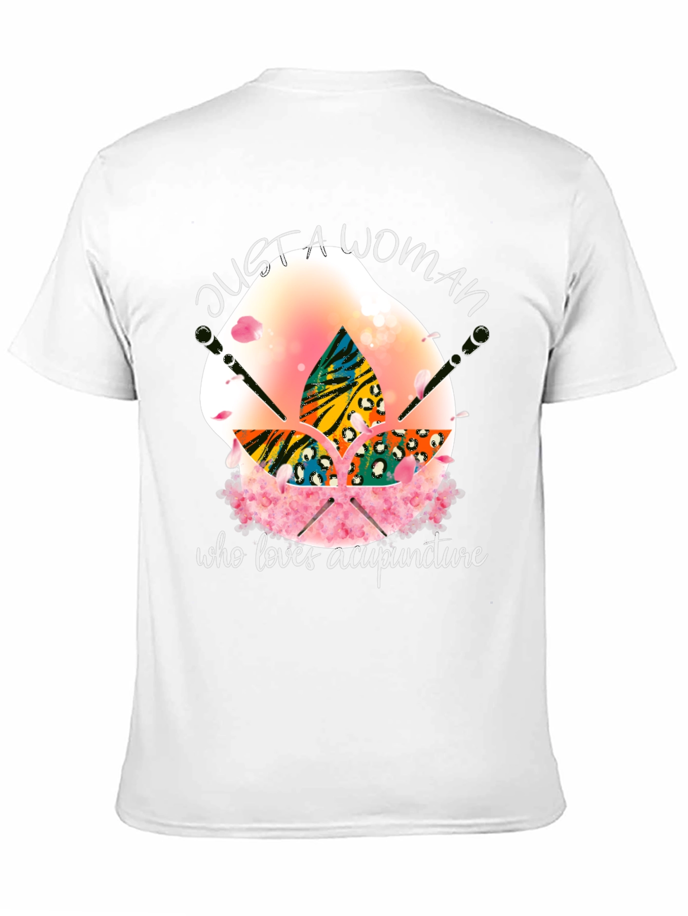 Acupuncture Lover T-Shirt - Just a Woman