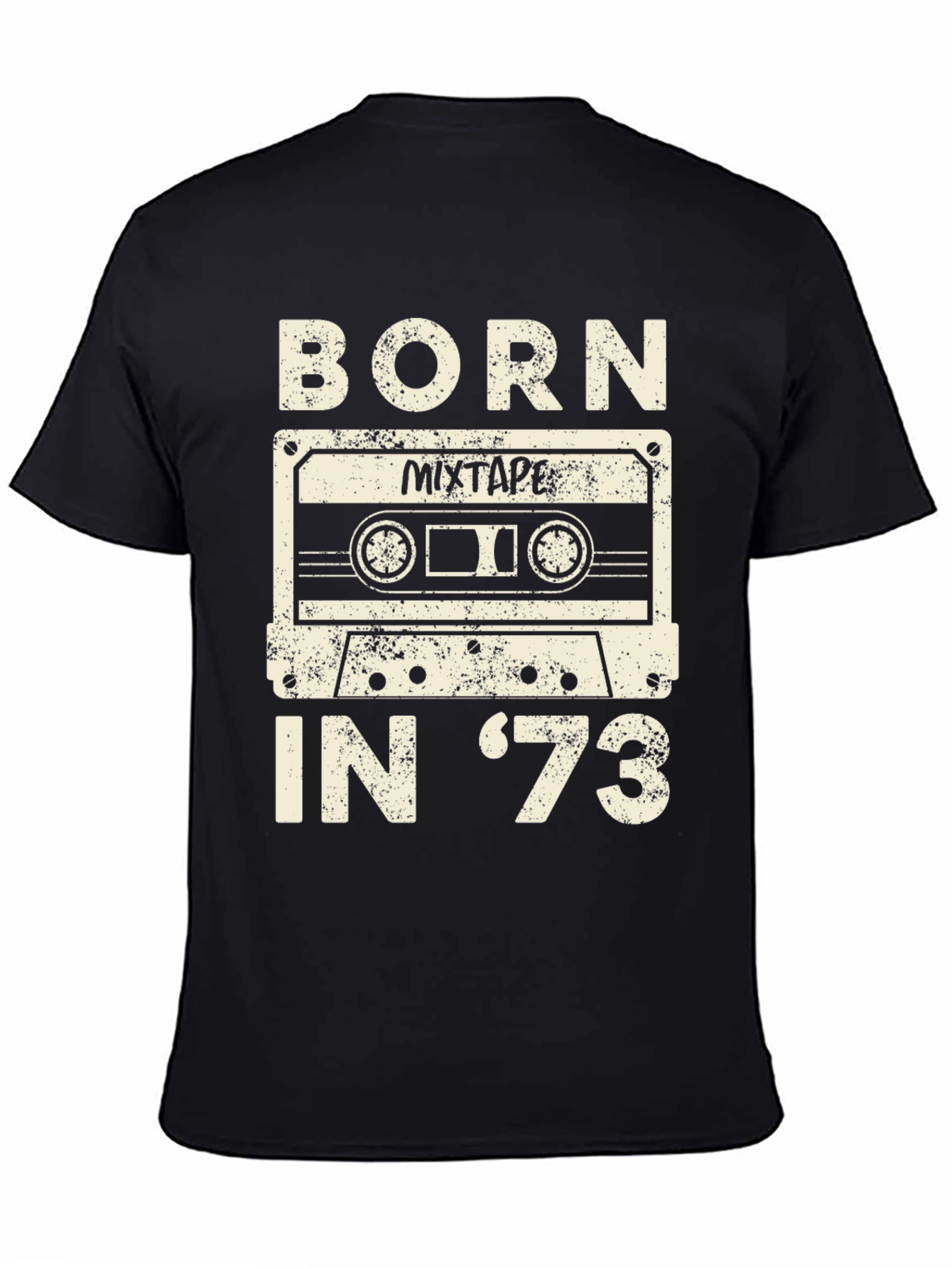 Born in 73 Mixtape T-Shirt