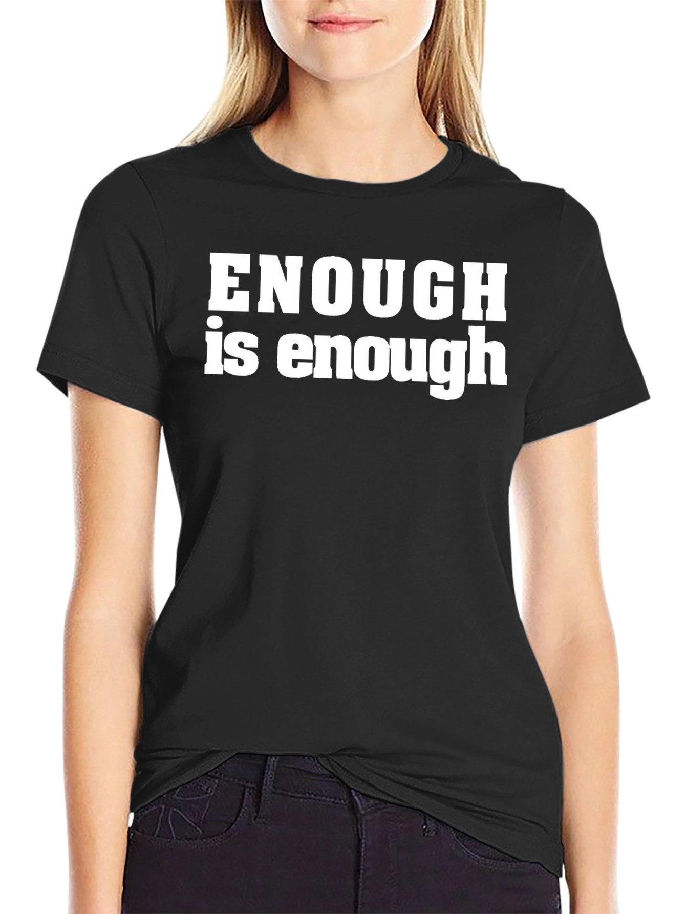 Enough is Enough Graphic Tee - Classic Black