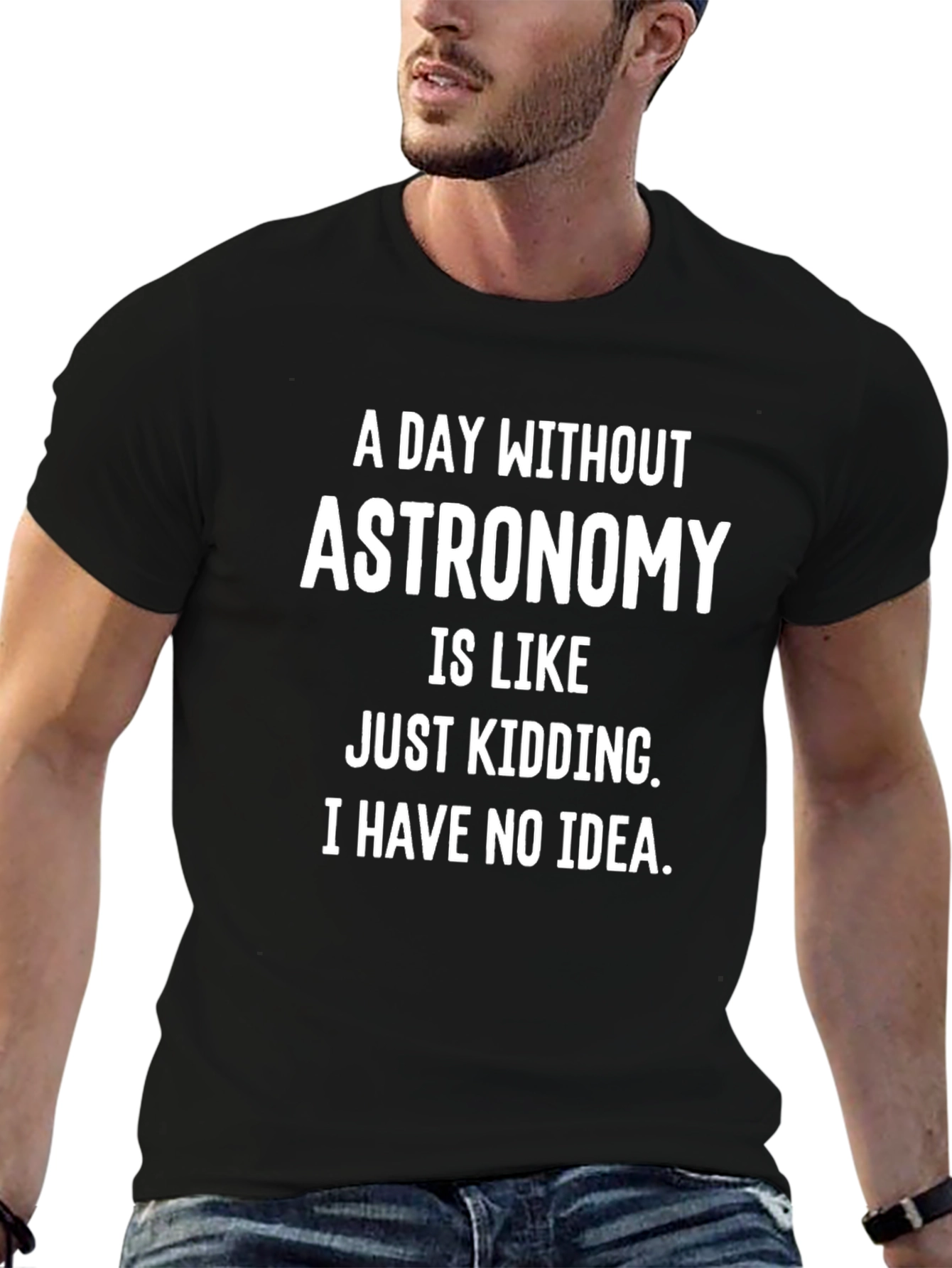Astronomy Humor T-Shirt - Funny Space Geek Tee