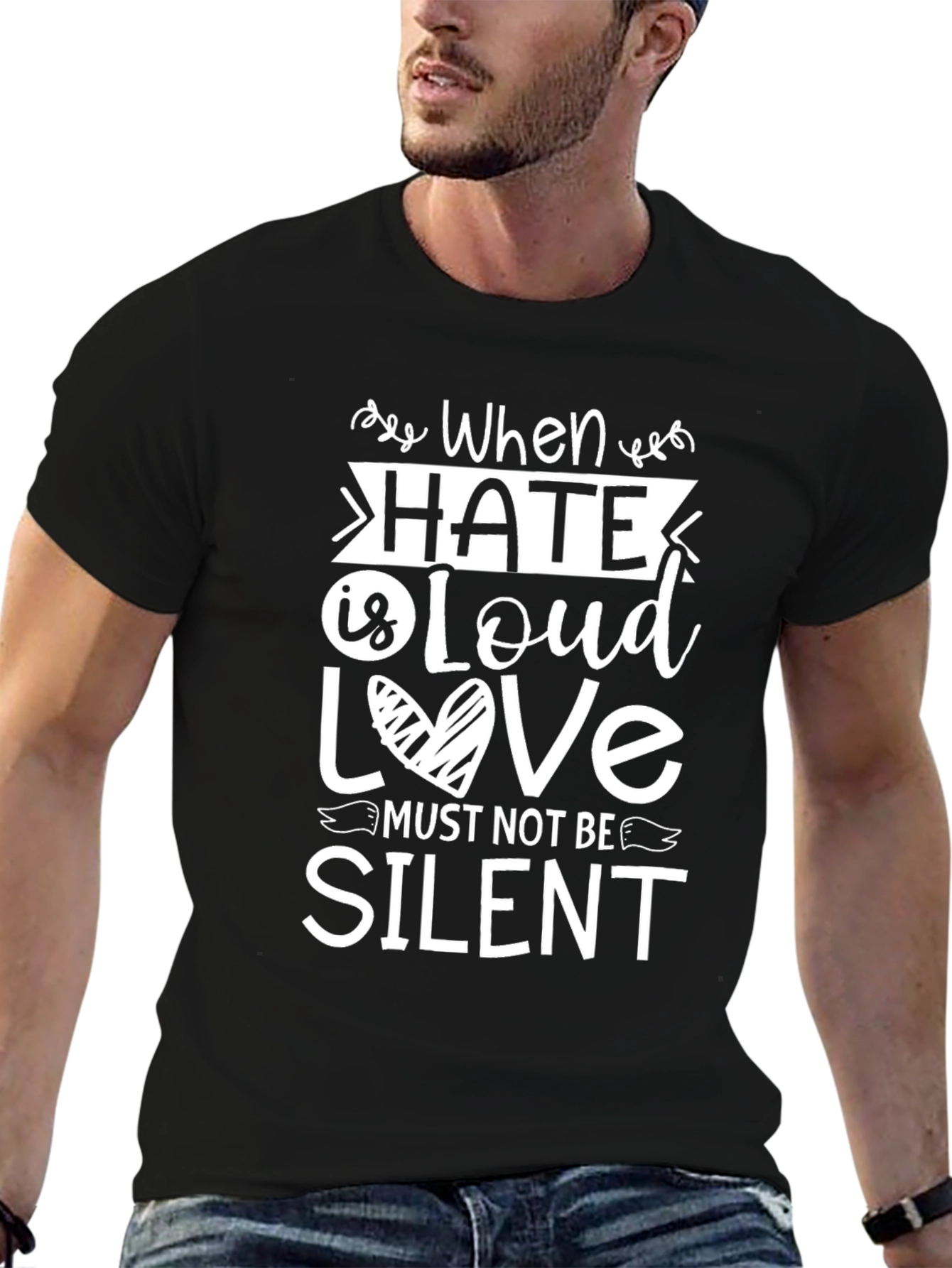 When Hate is Loud Love T-Shirt