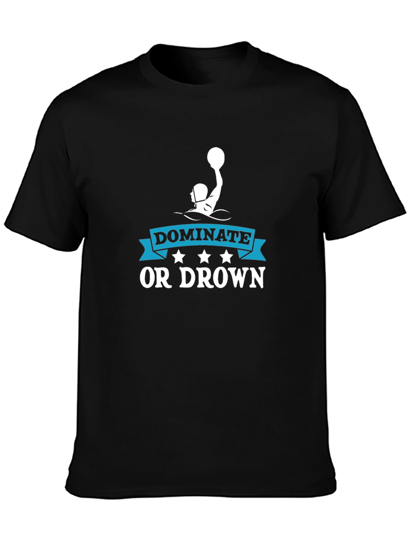 Dominate or Drown Water Polo Graphic T-Shirt