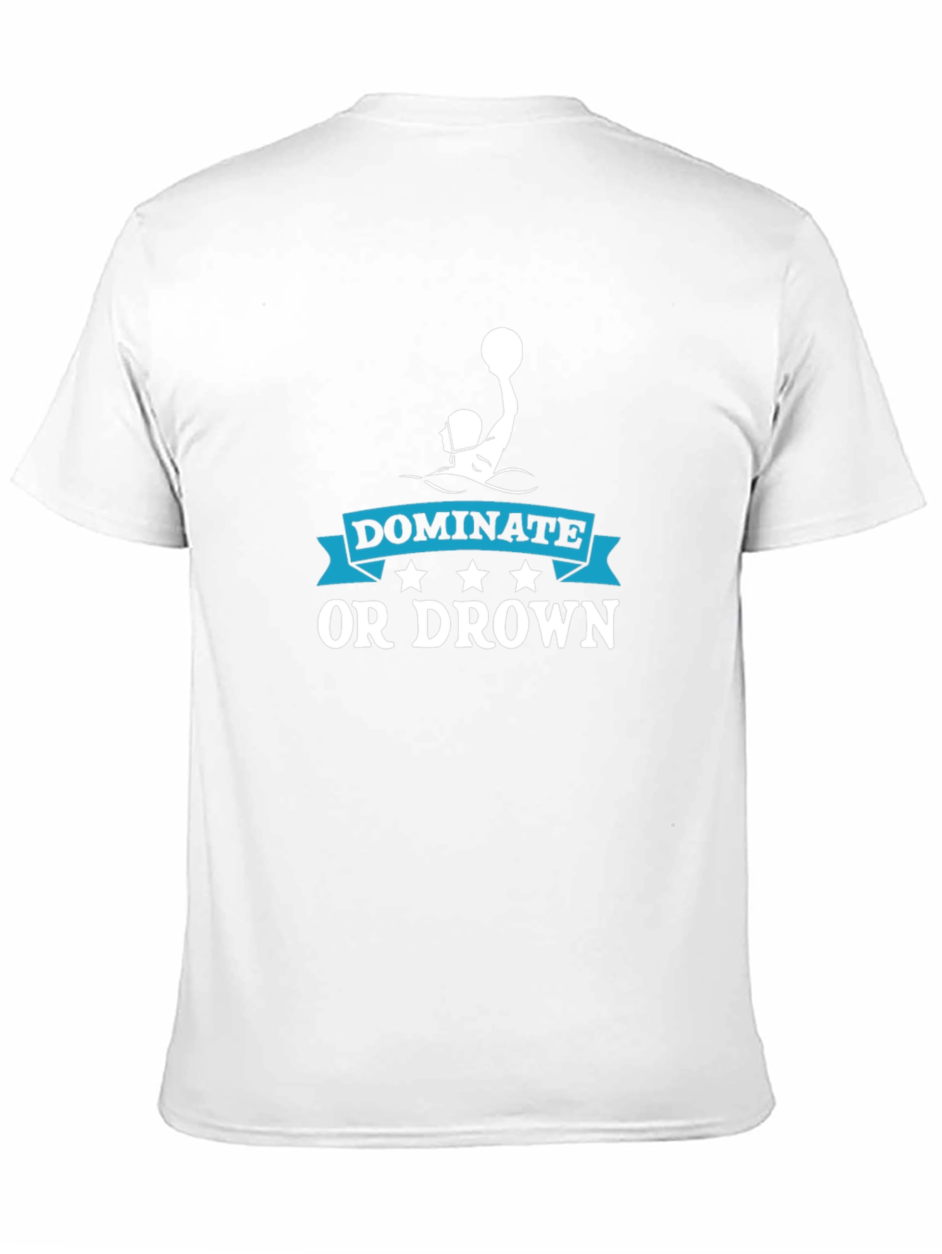 Dominate or Drown Water Polo Graphic T-Shirt