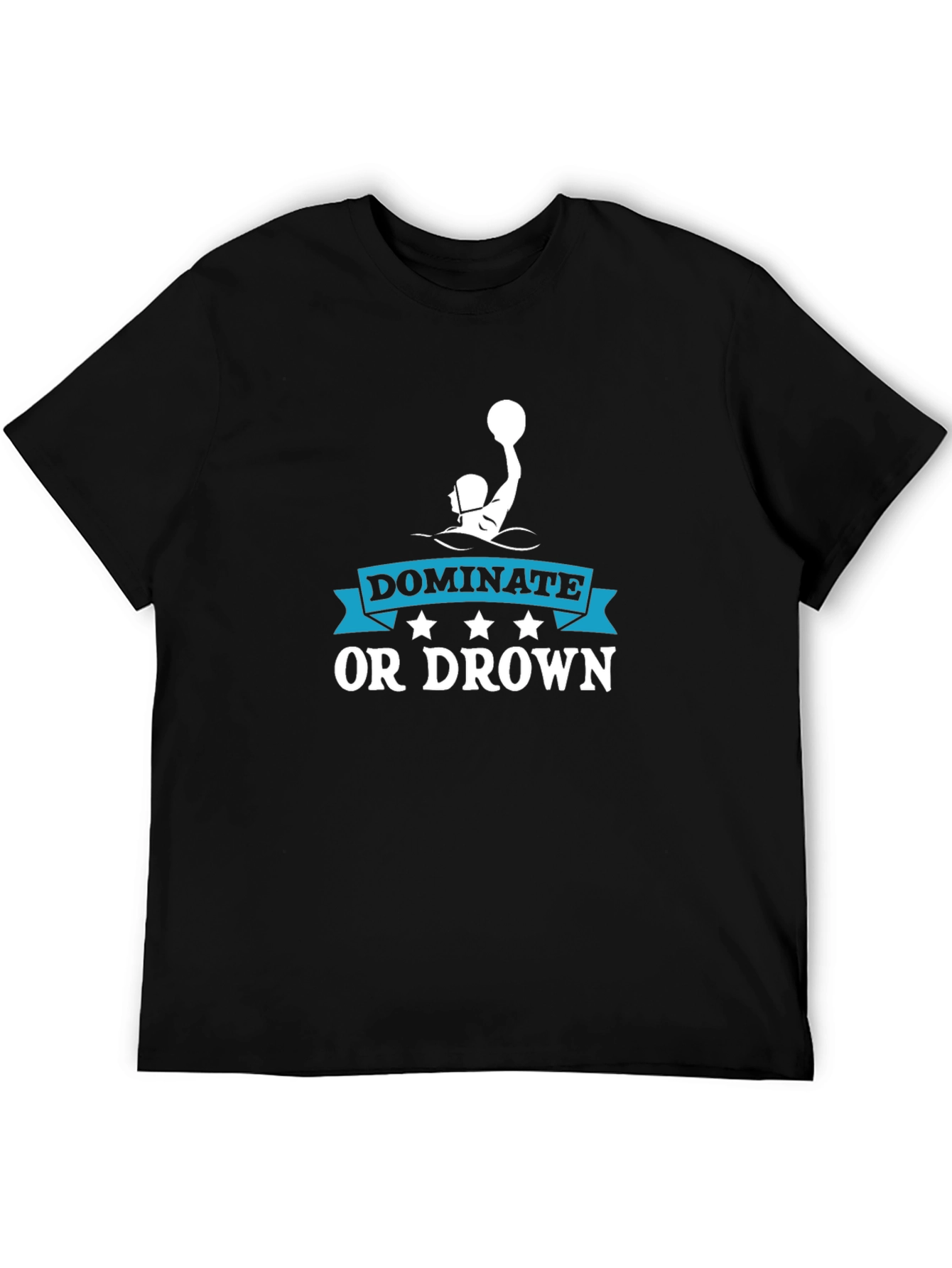 Dominate or Drown Water Polo Graphic T-Shirt