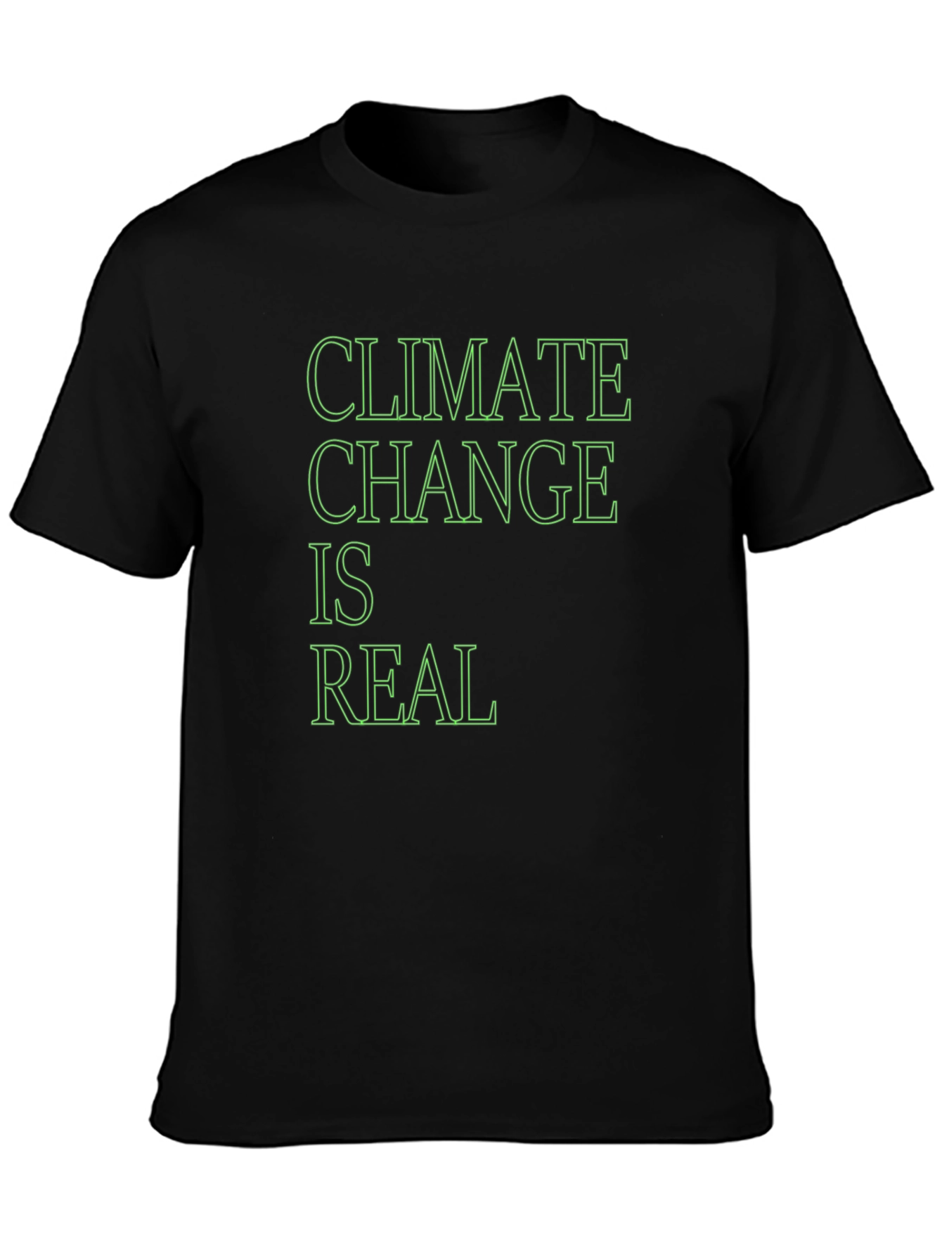 Climate Change is Real Black T-Shirt