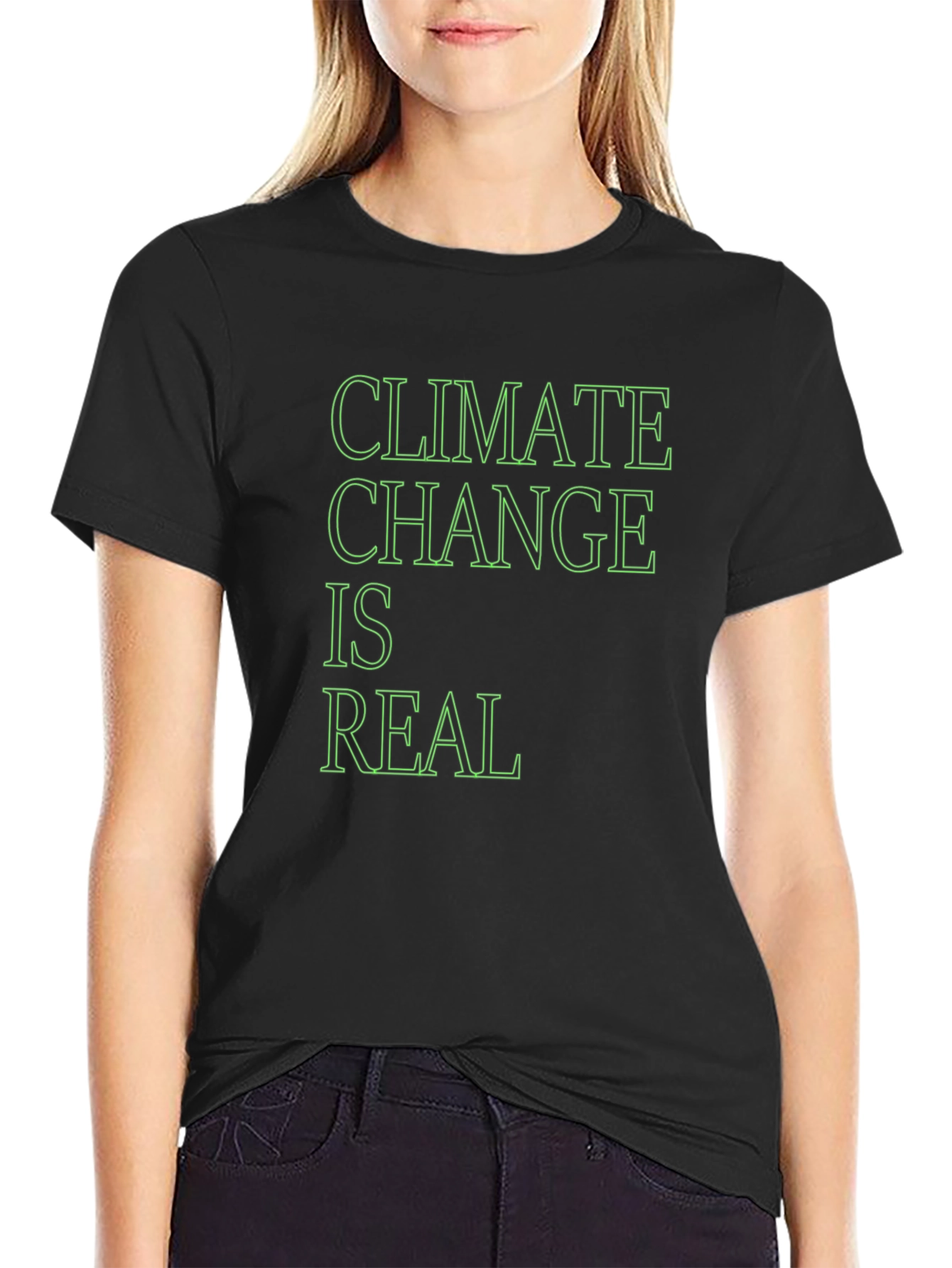 Climate Change is Real Black T-Shirt