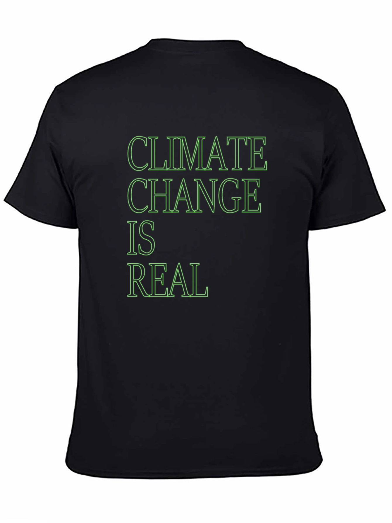 Climate Change is Real Black T-Shirt